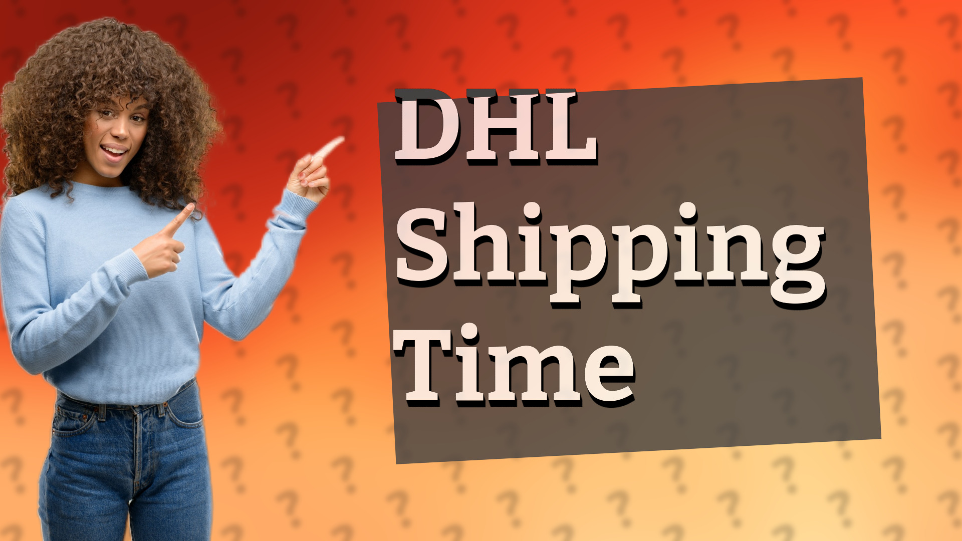 DHL Shipping Time