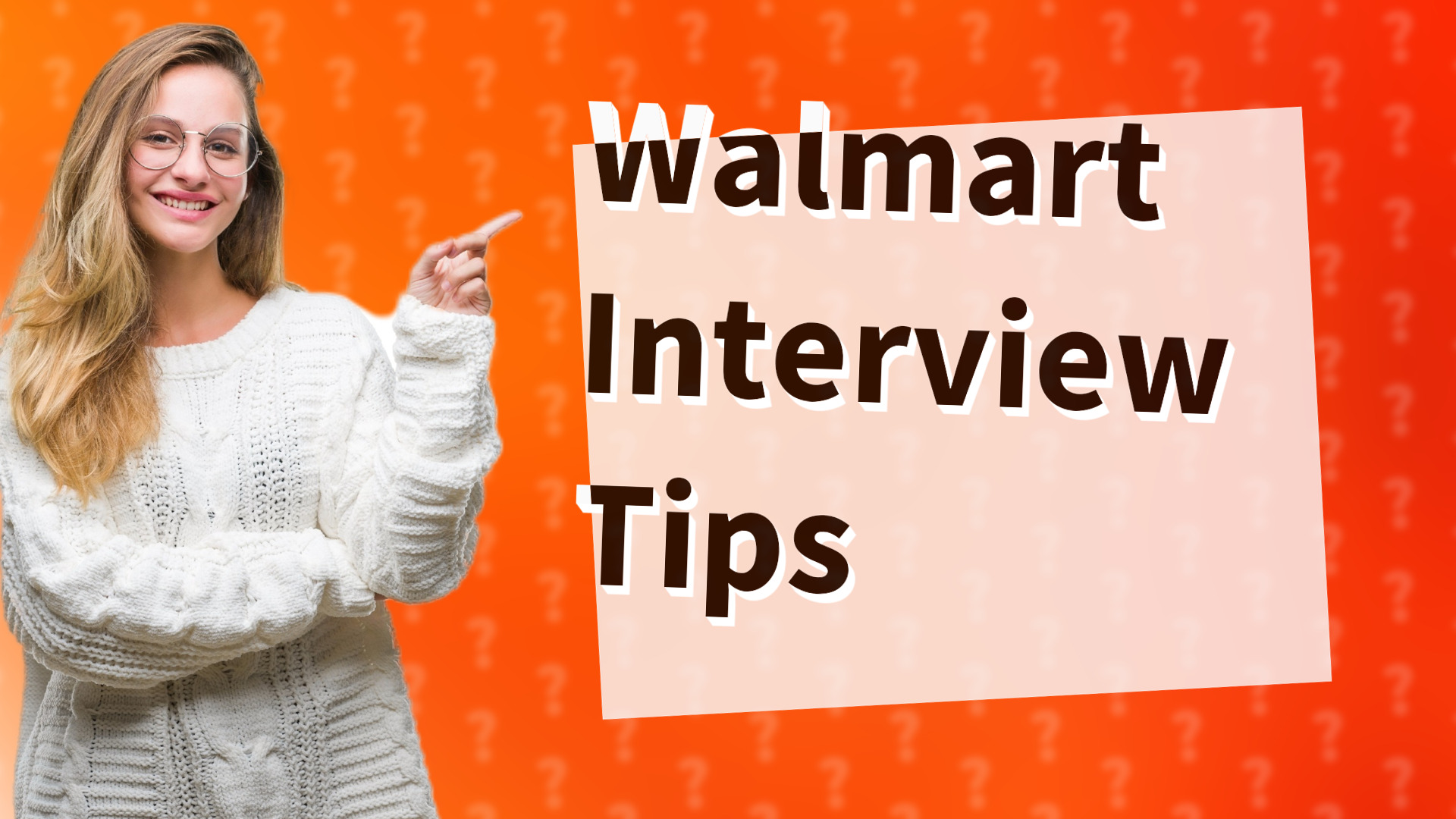 Walmart Interview Tips