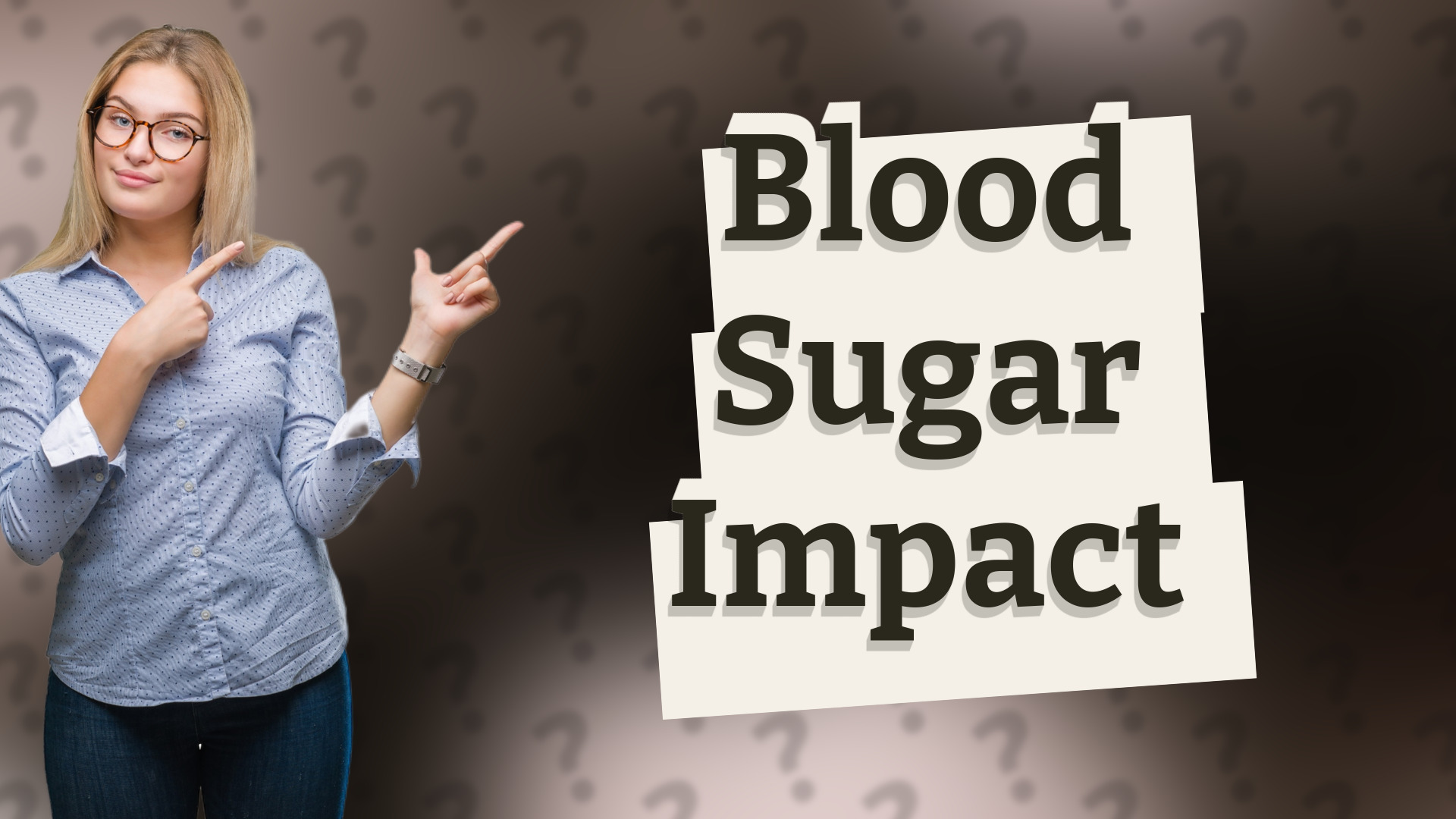 Blood Sugar Impact