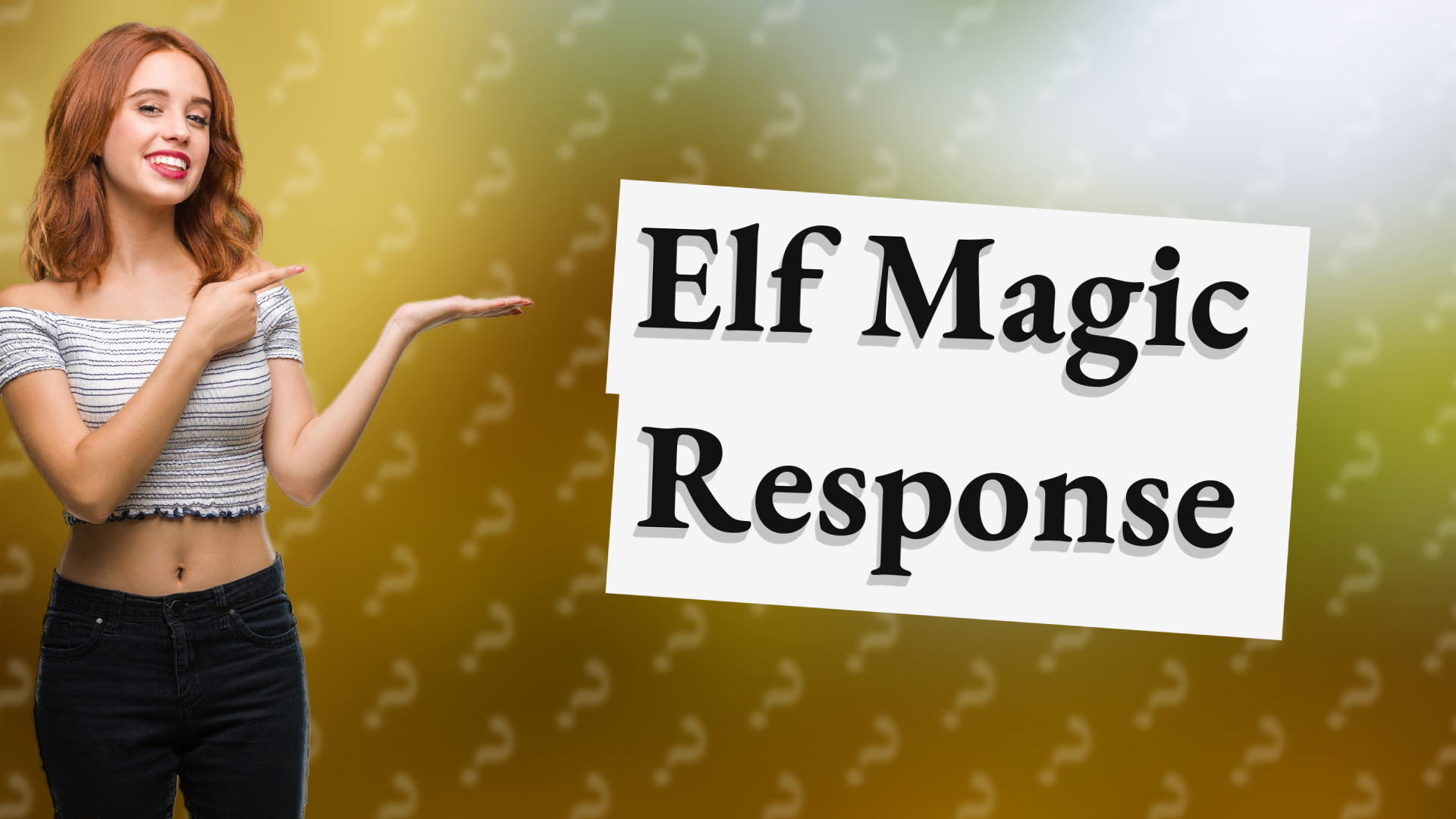 Elf Magic Response