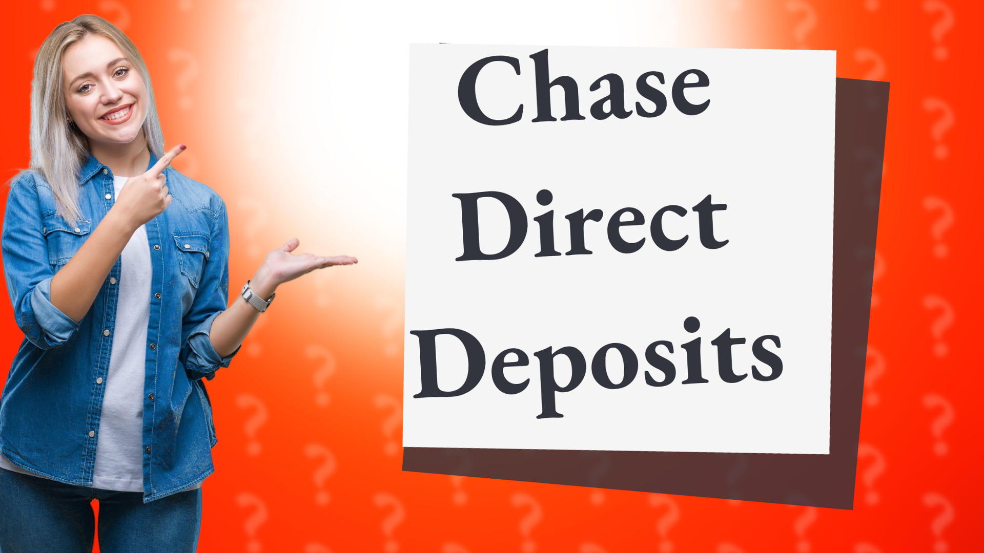 Chase Direct Deposits