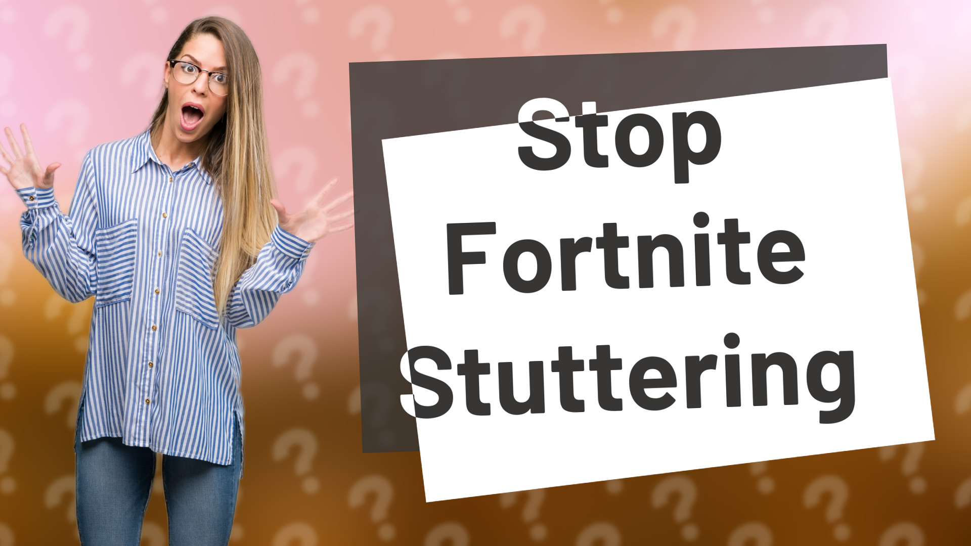 Stop Fortnite Stuttering