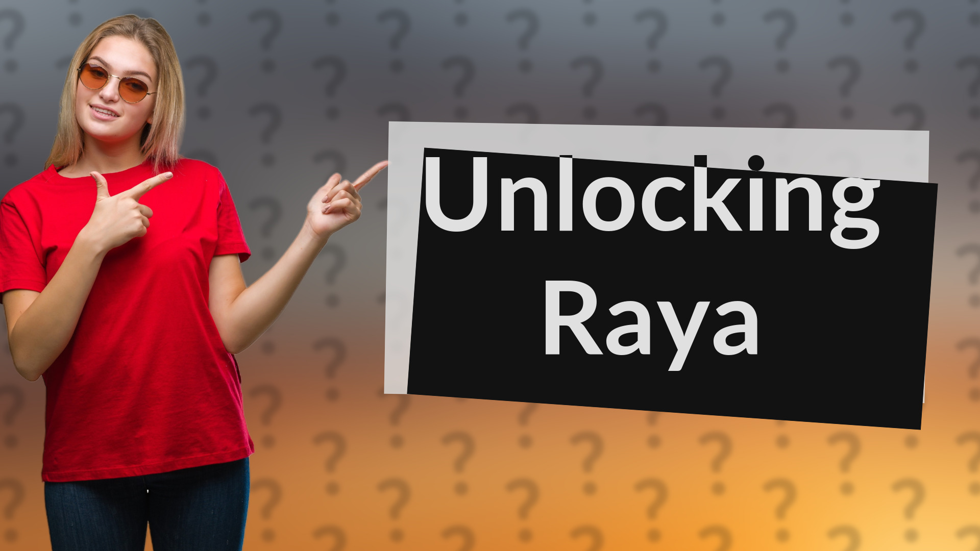 Unlocking Raya