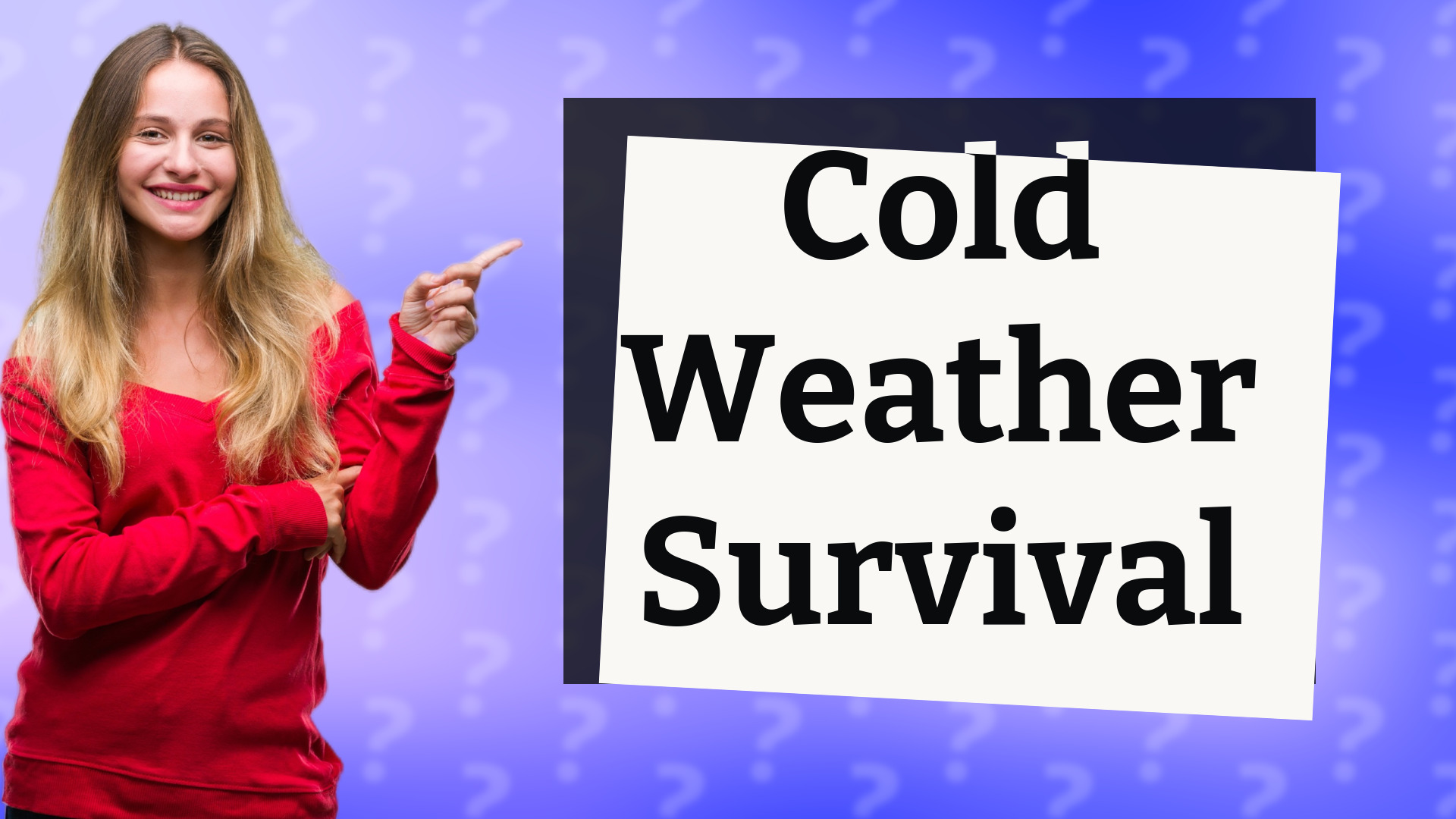 Cold Weather Survival