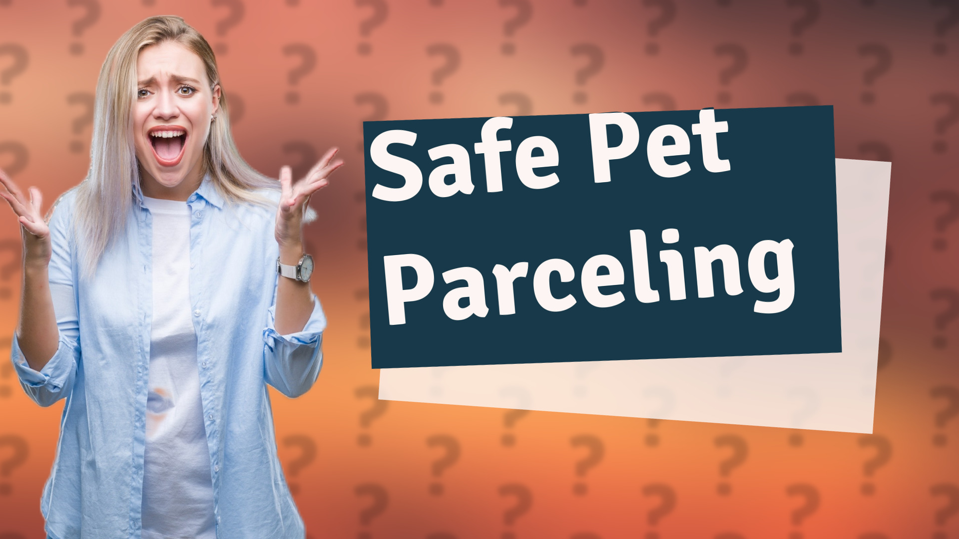 Safe Pet Parceling