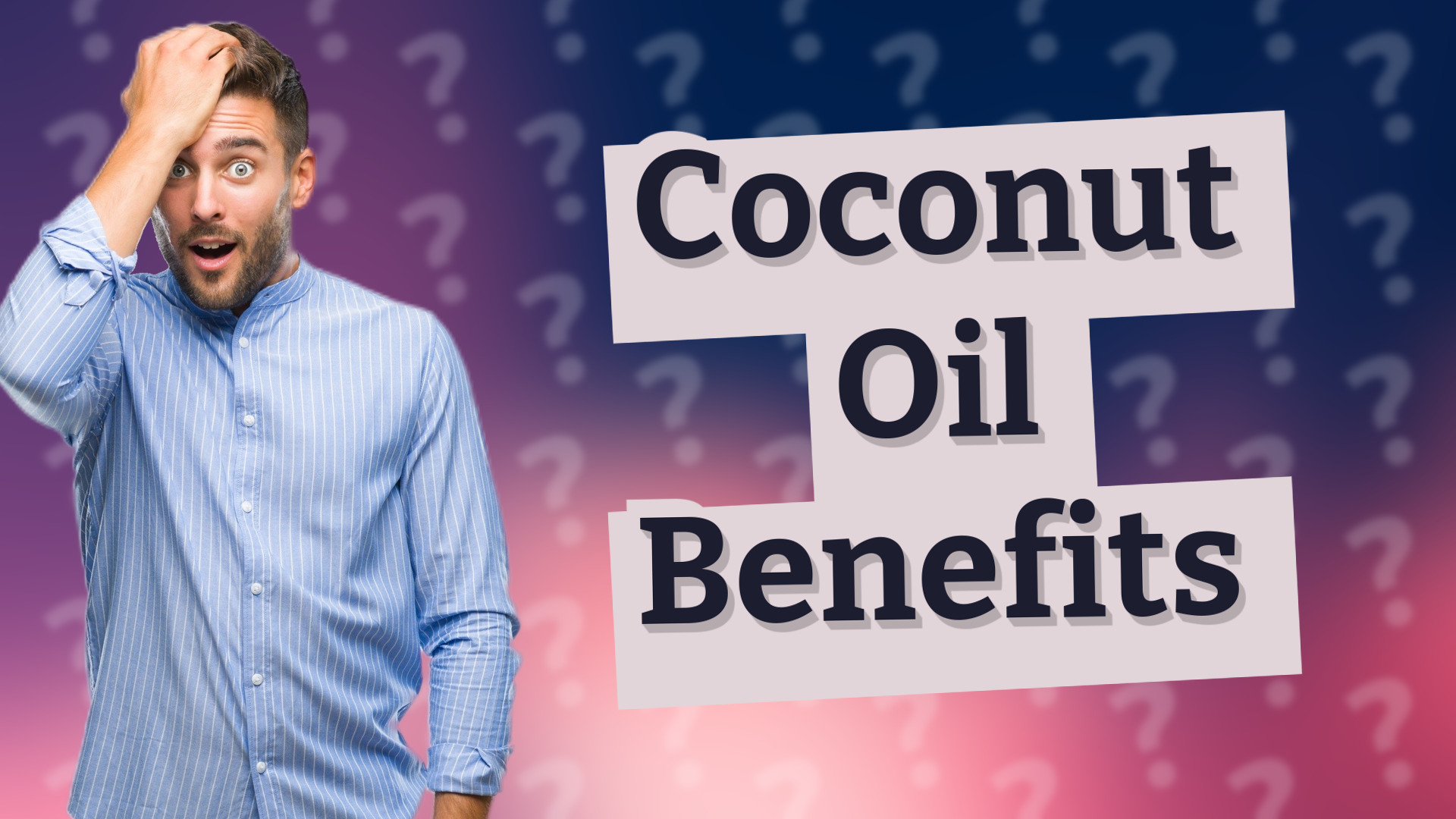 Coconut Oil Benefits