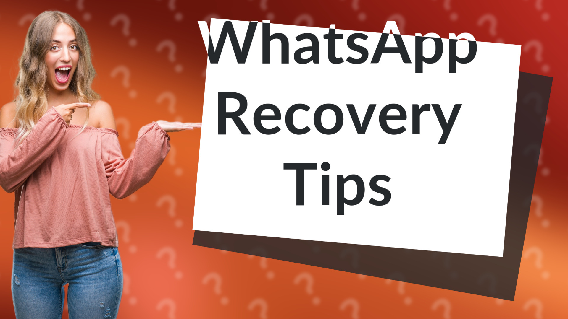 WhatsApp Recovery Tips