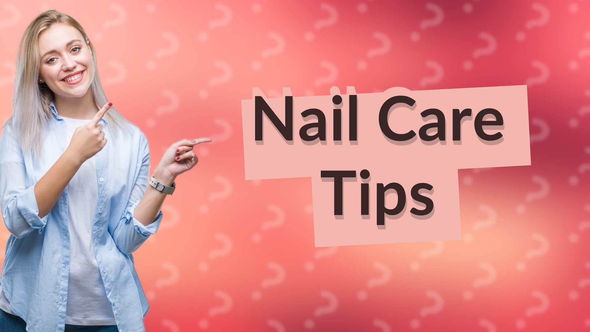 Nail Care Tips