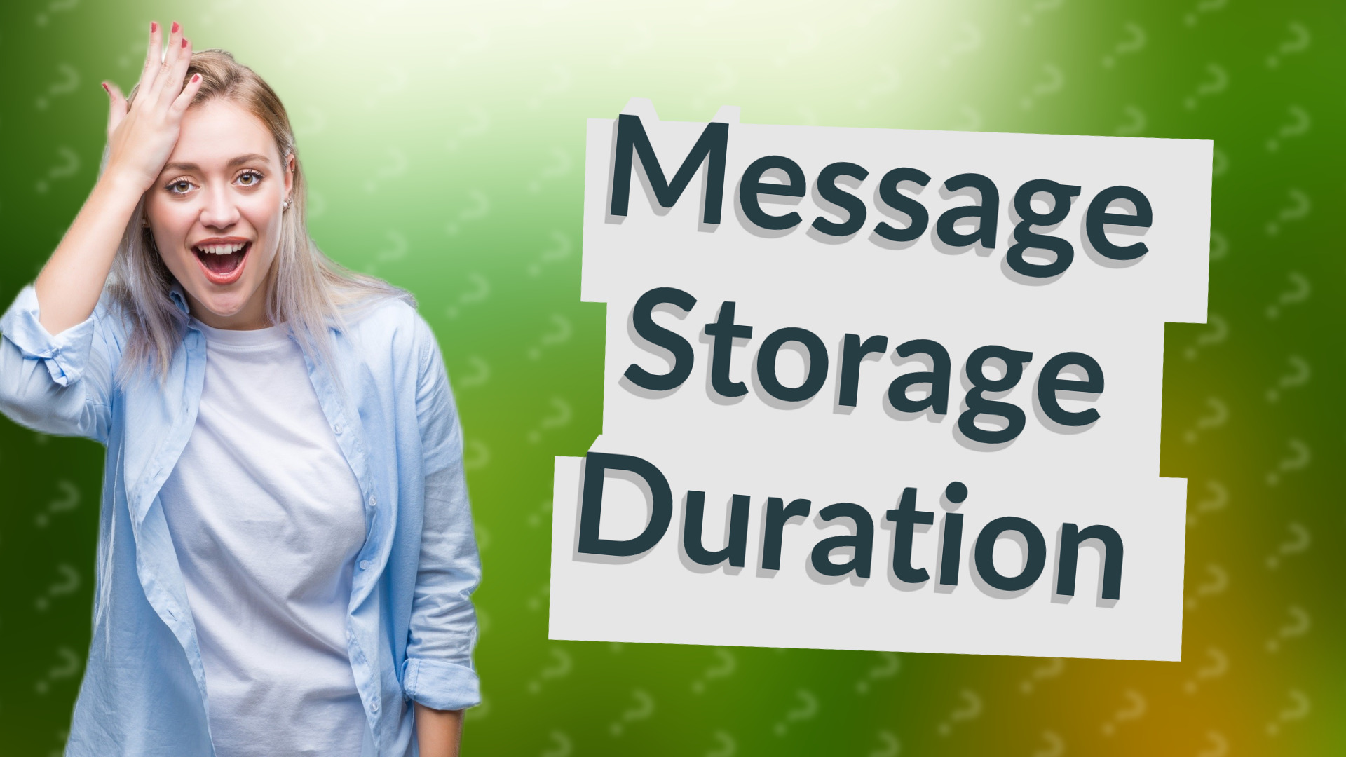 Message Storage Duration