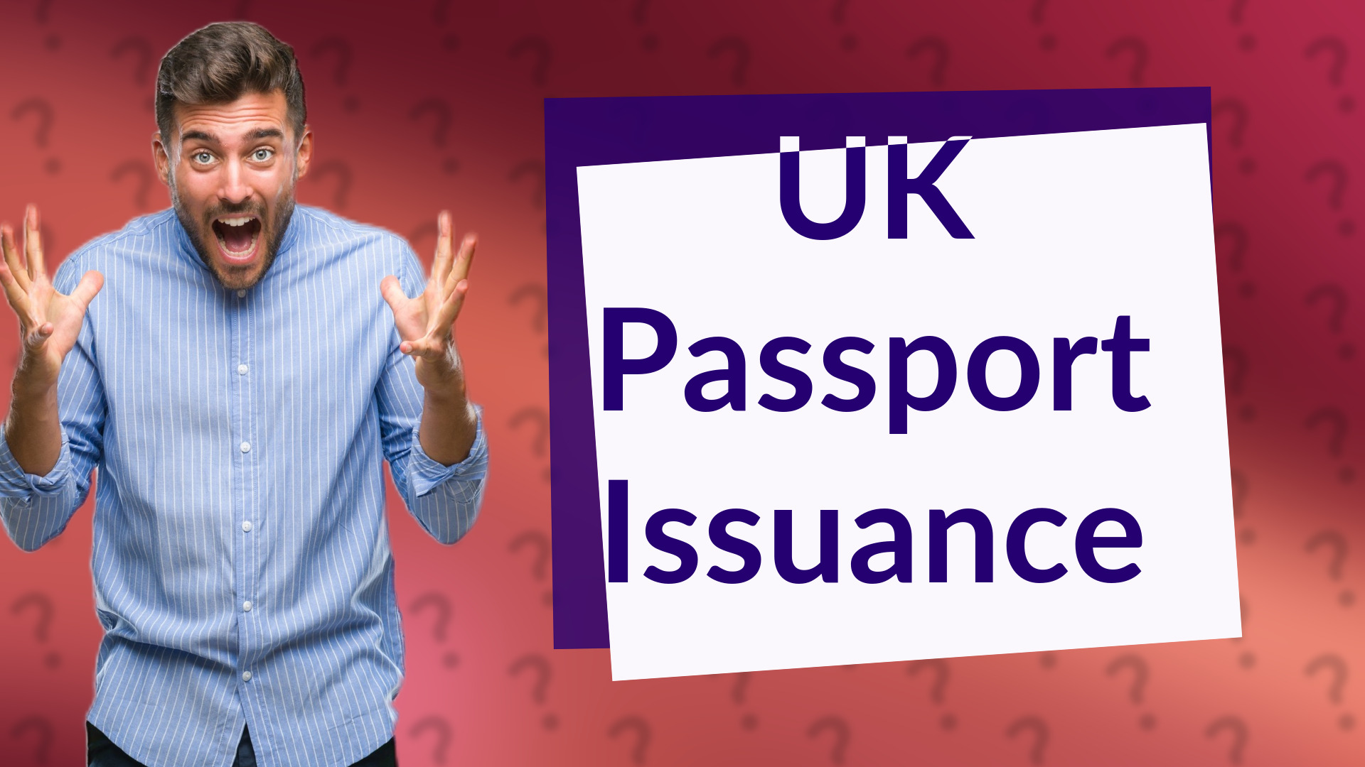 UK Passport Issuance