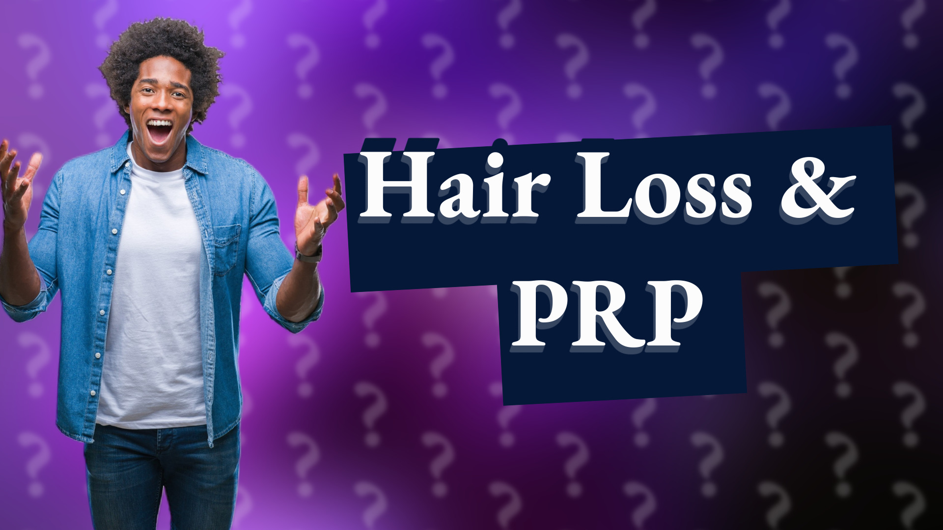 Hair Loss & PRP