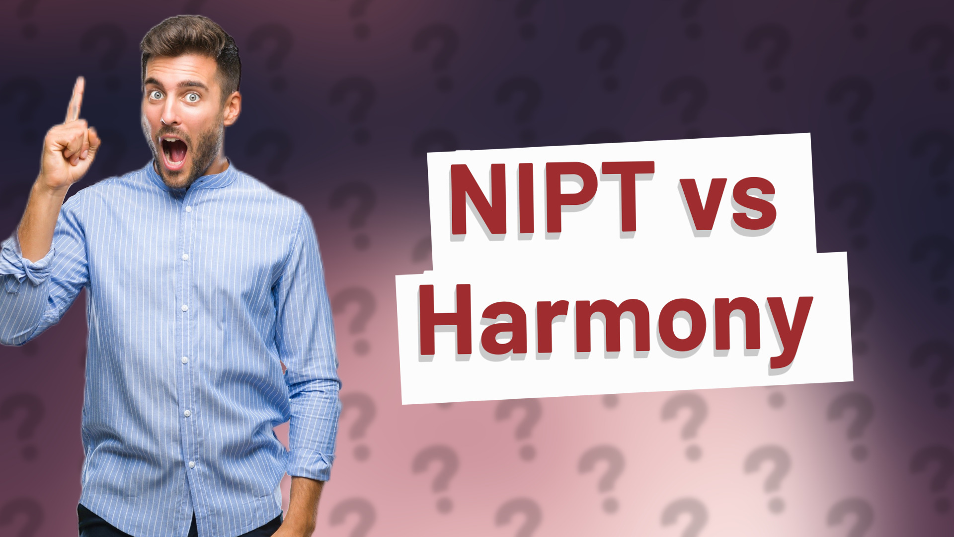 NIPT vs Harmony