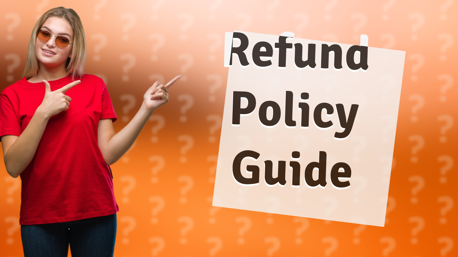 Refund Policy Guide