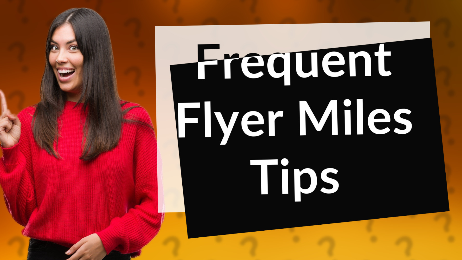 Frequent Flyer Miles Tips