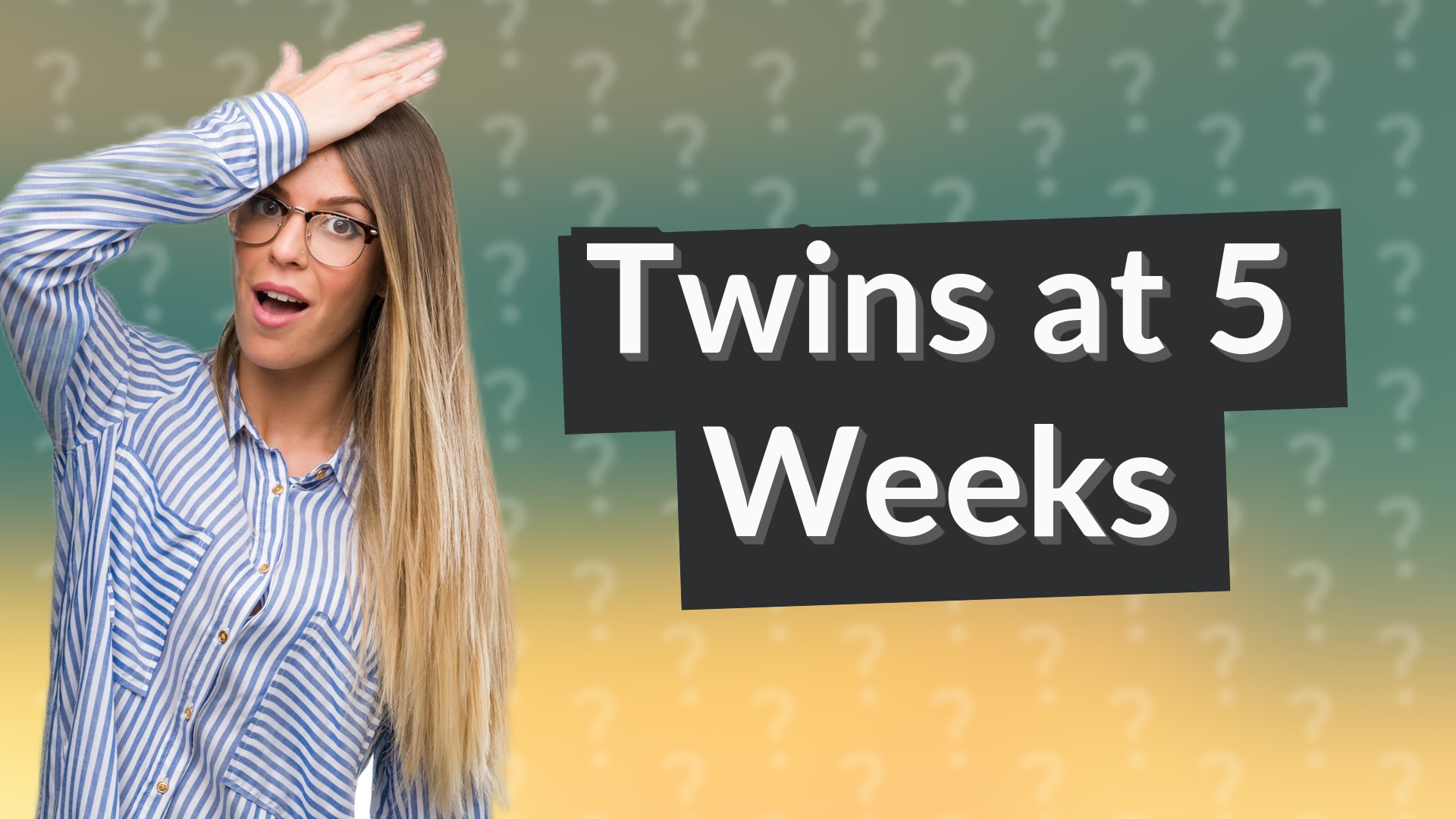 Twins at 5 Weeks