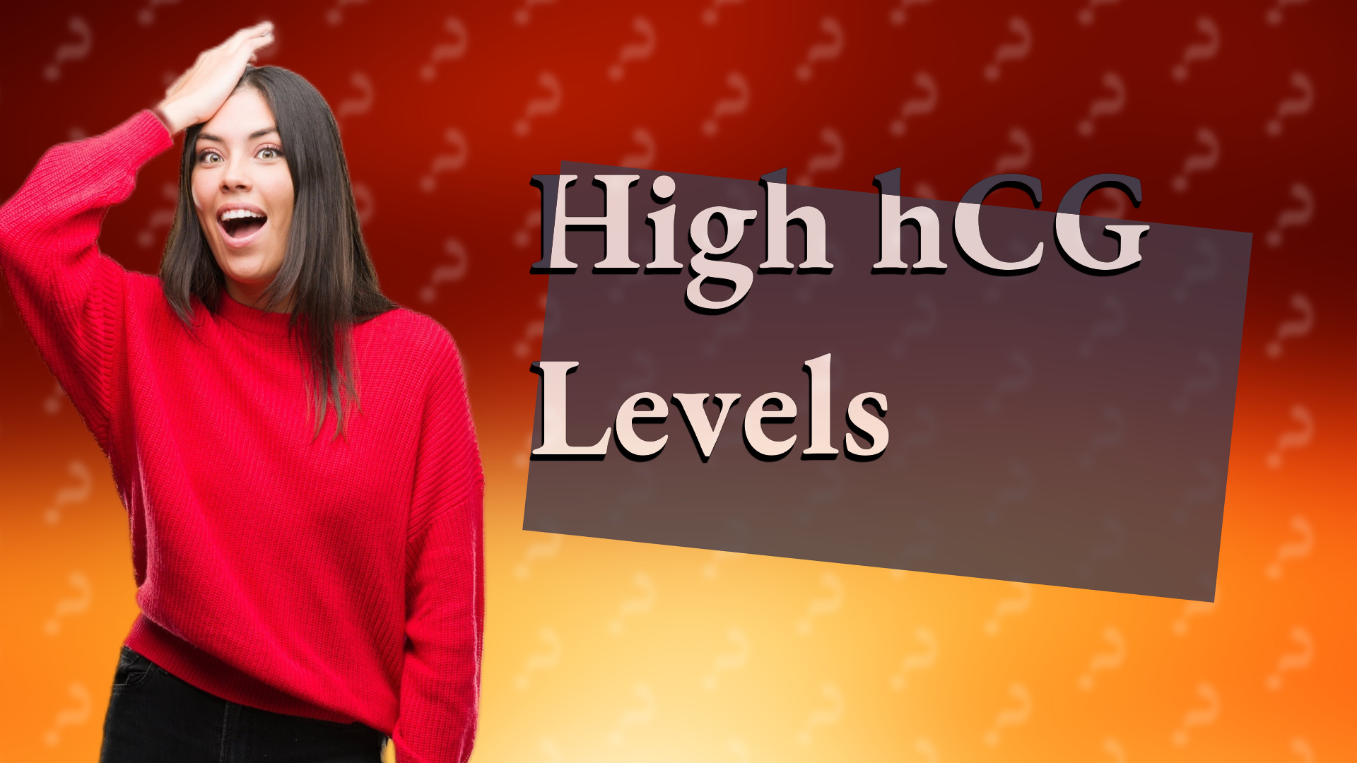 High hCG Levels