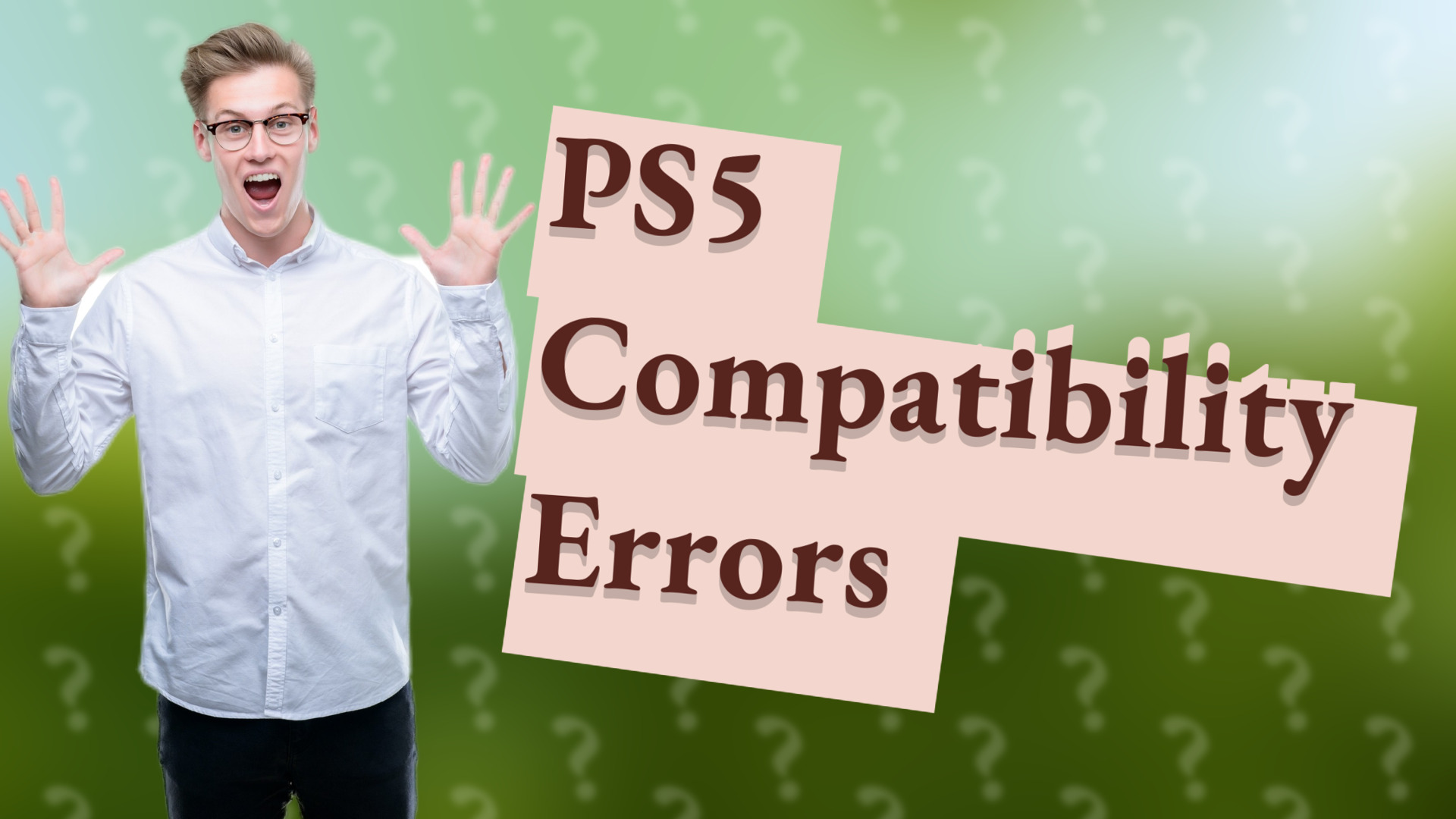 PS5 Compatibility Errors