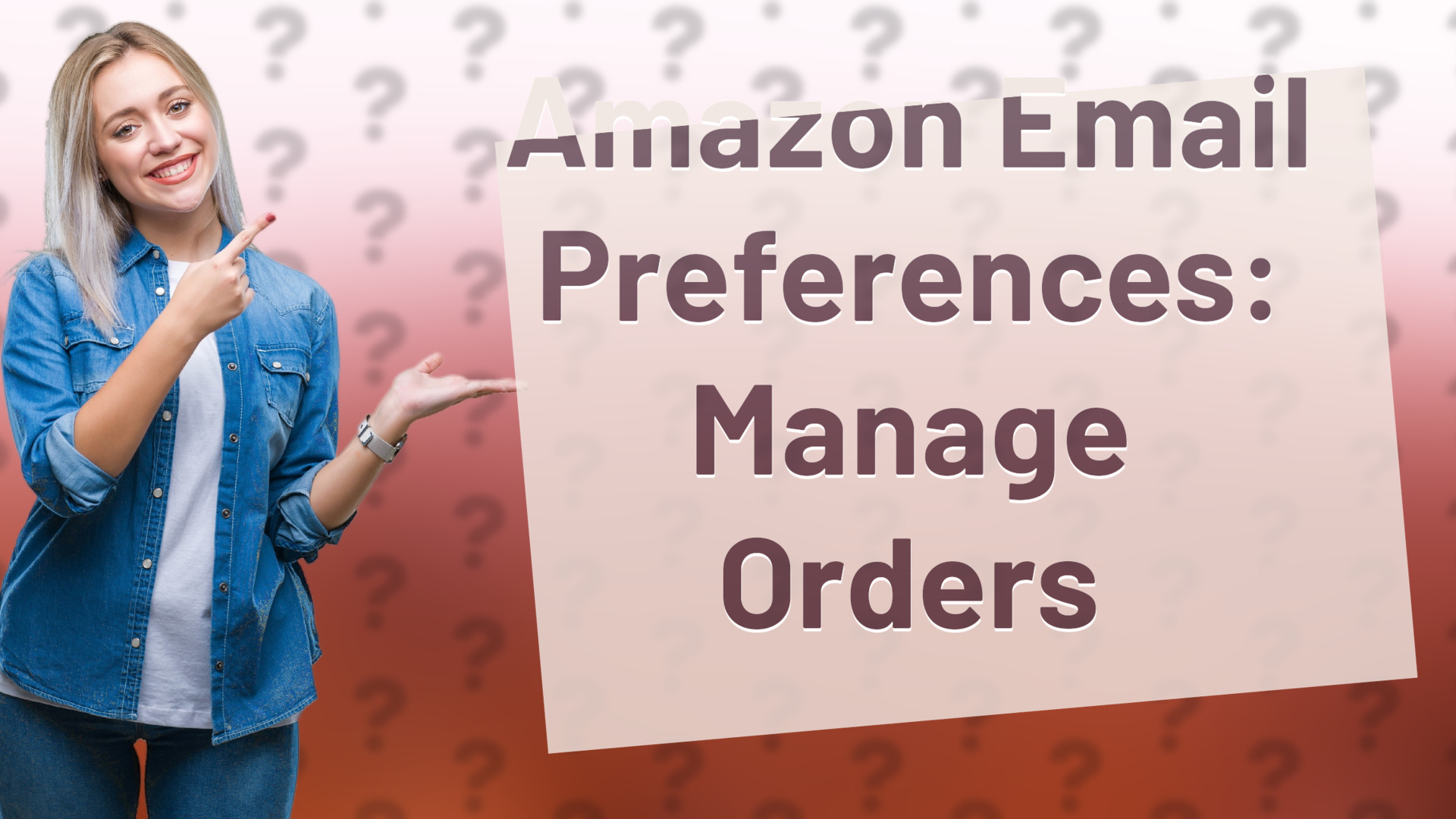 Amazon Email Preferences: Manage Orders