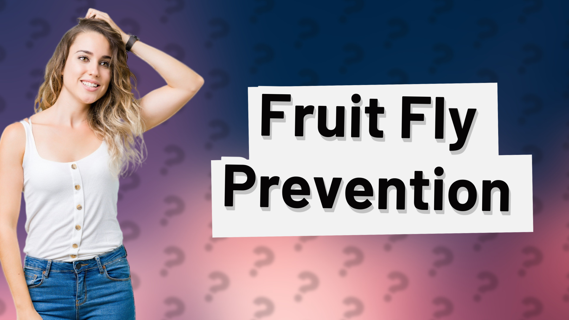 Fruit Fly Prevention
