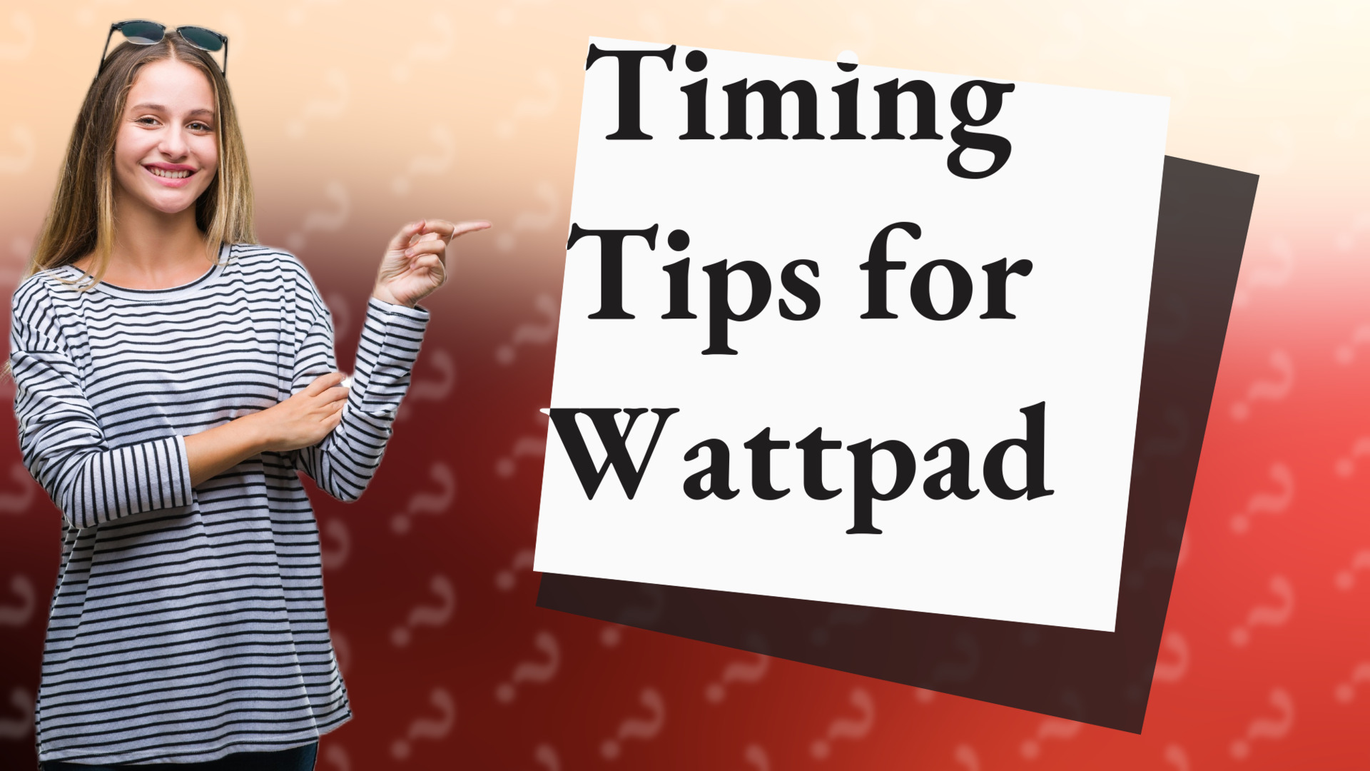 Timing Tips for Wattpad