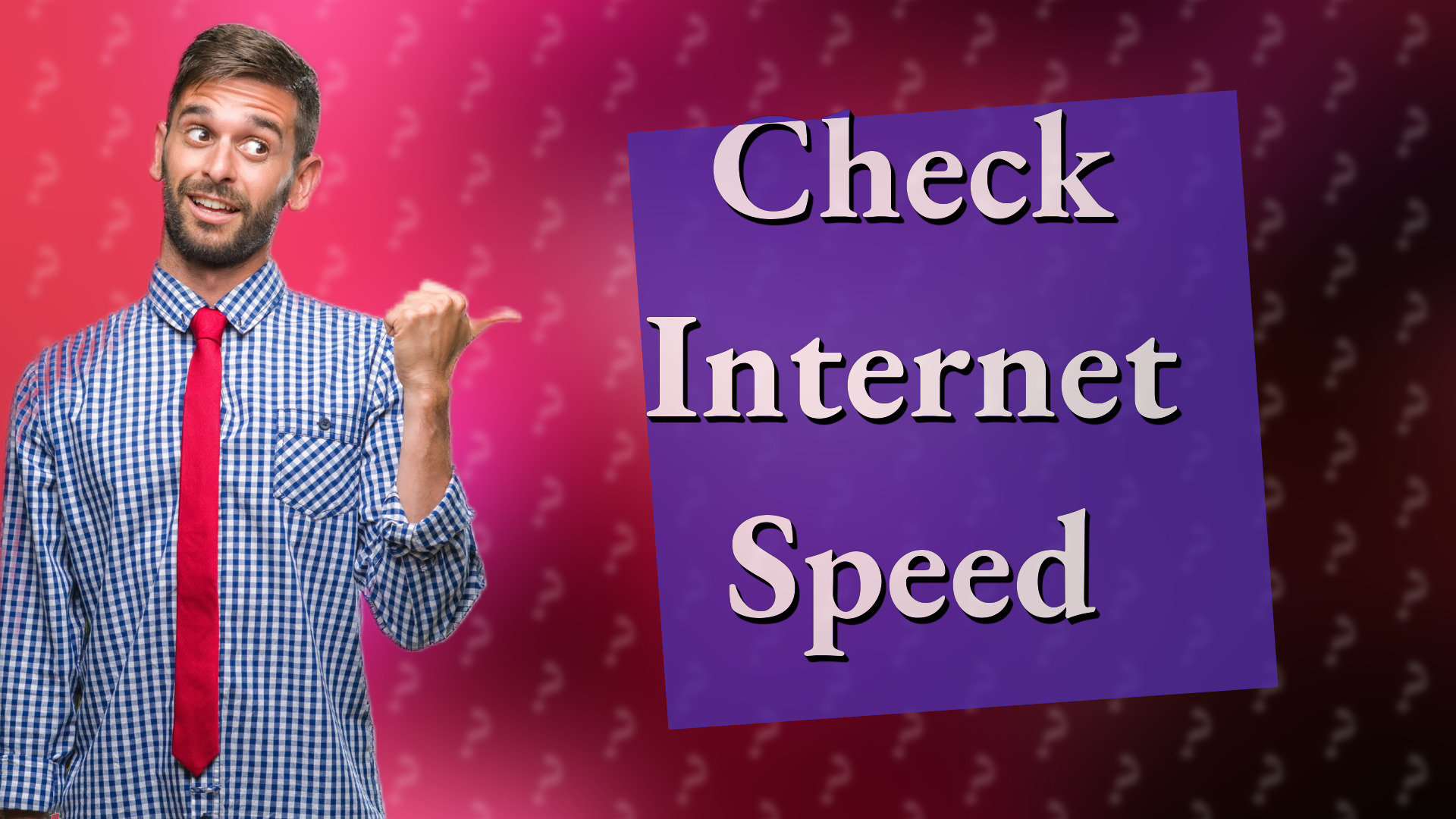 Check Internet Speed