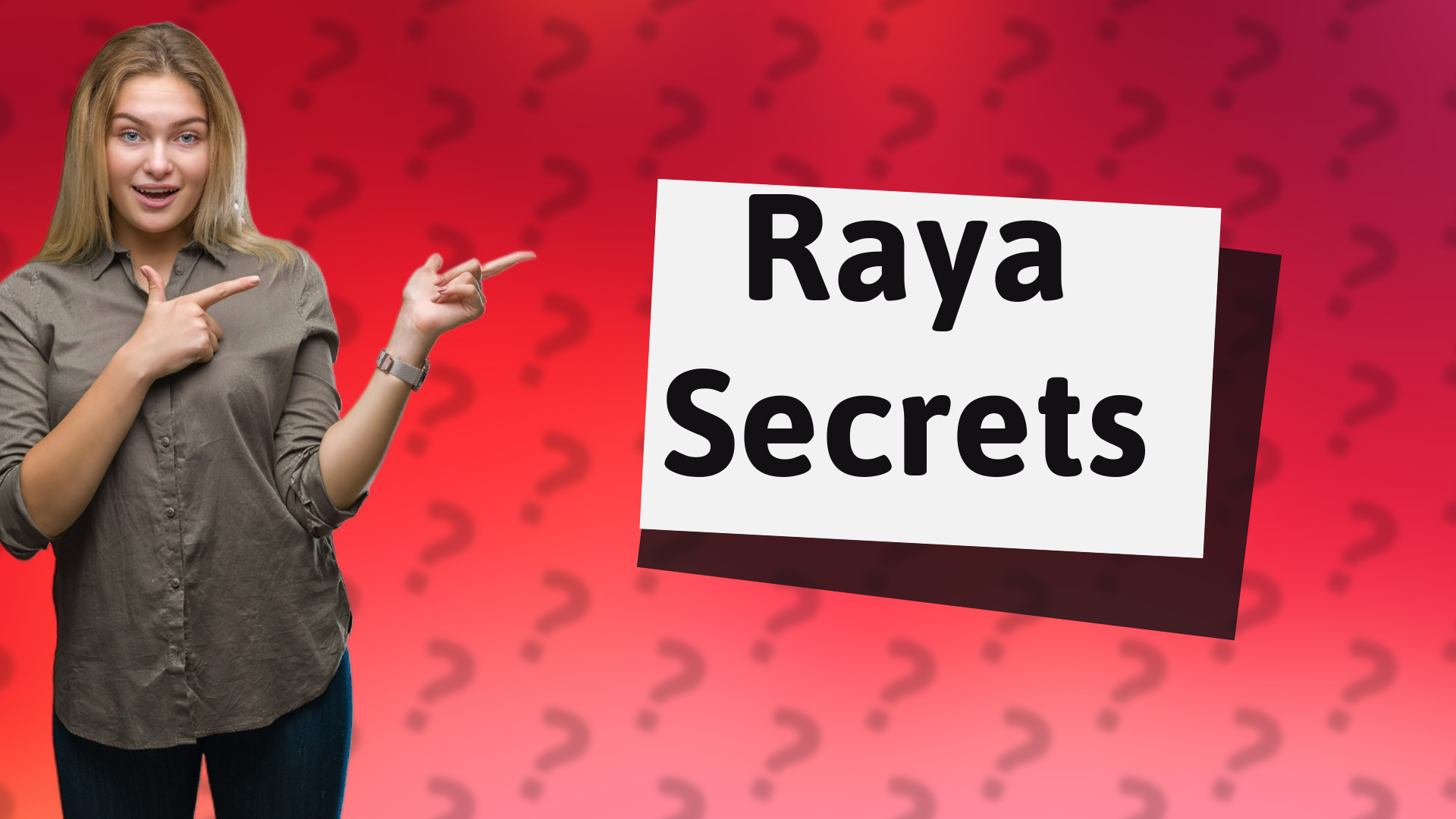 Raya Secrets