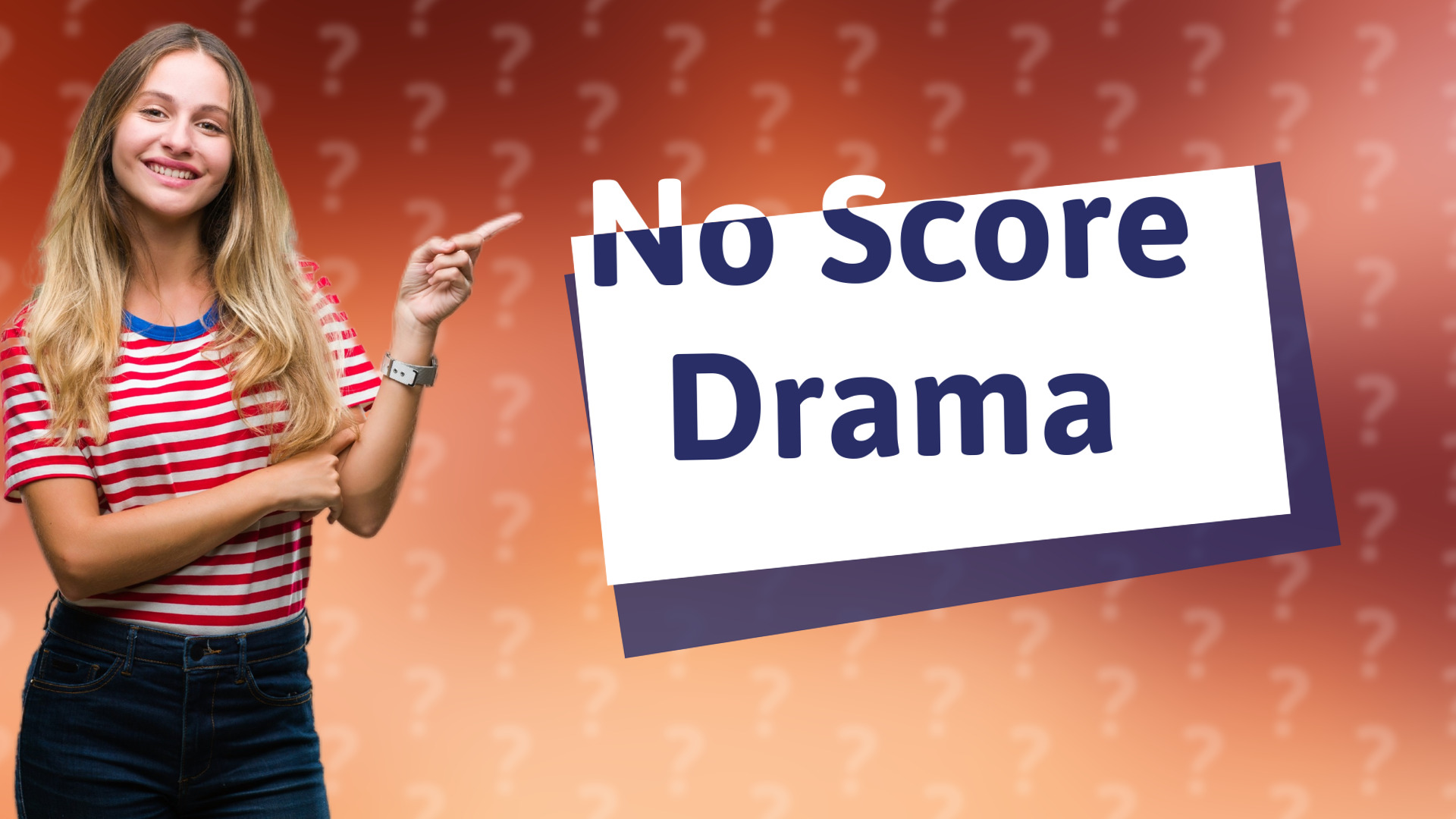 No Score Drama