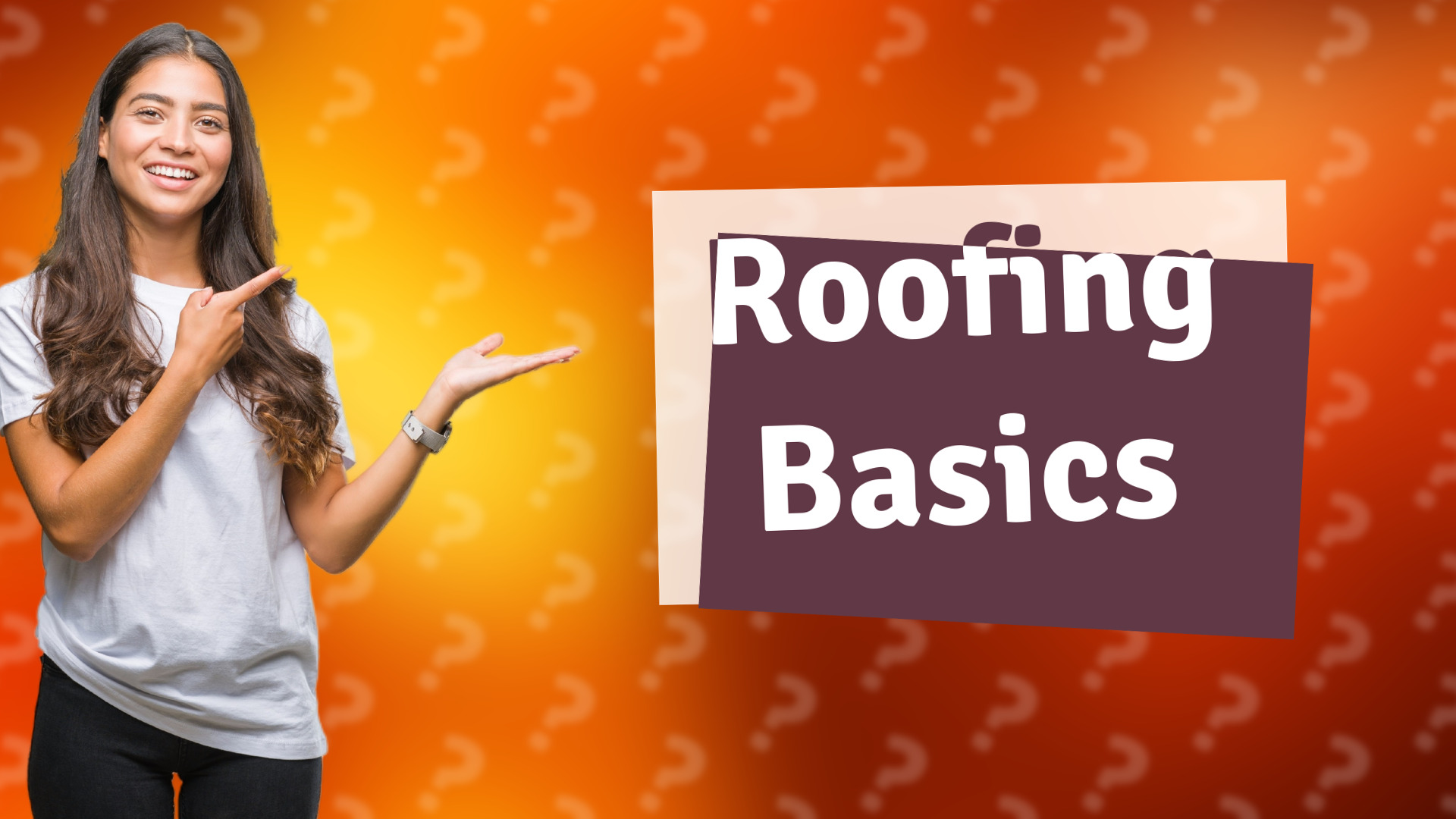 Roofing Basics
