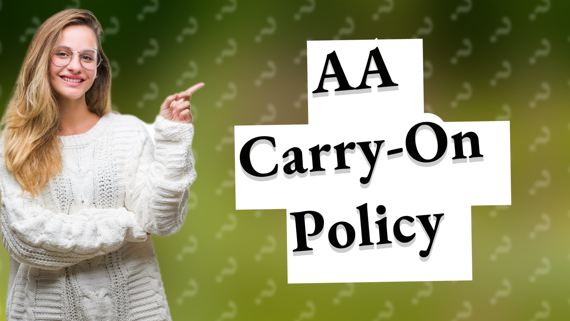 AA Carry-On Policy
