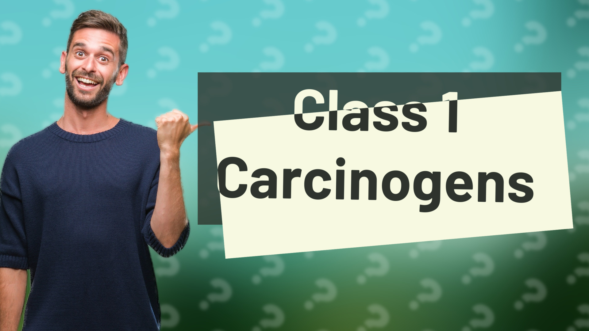 Class 1 Carcinogens