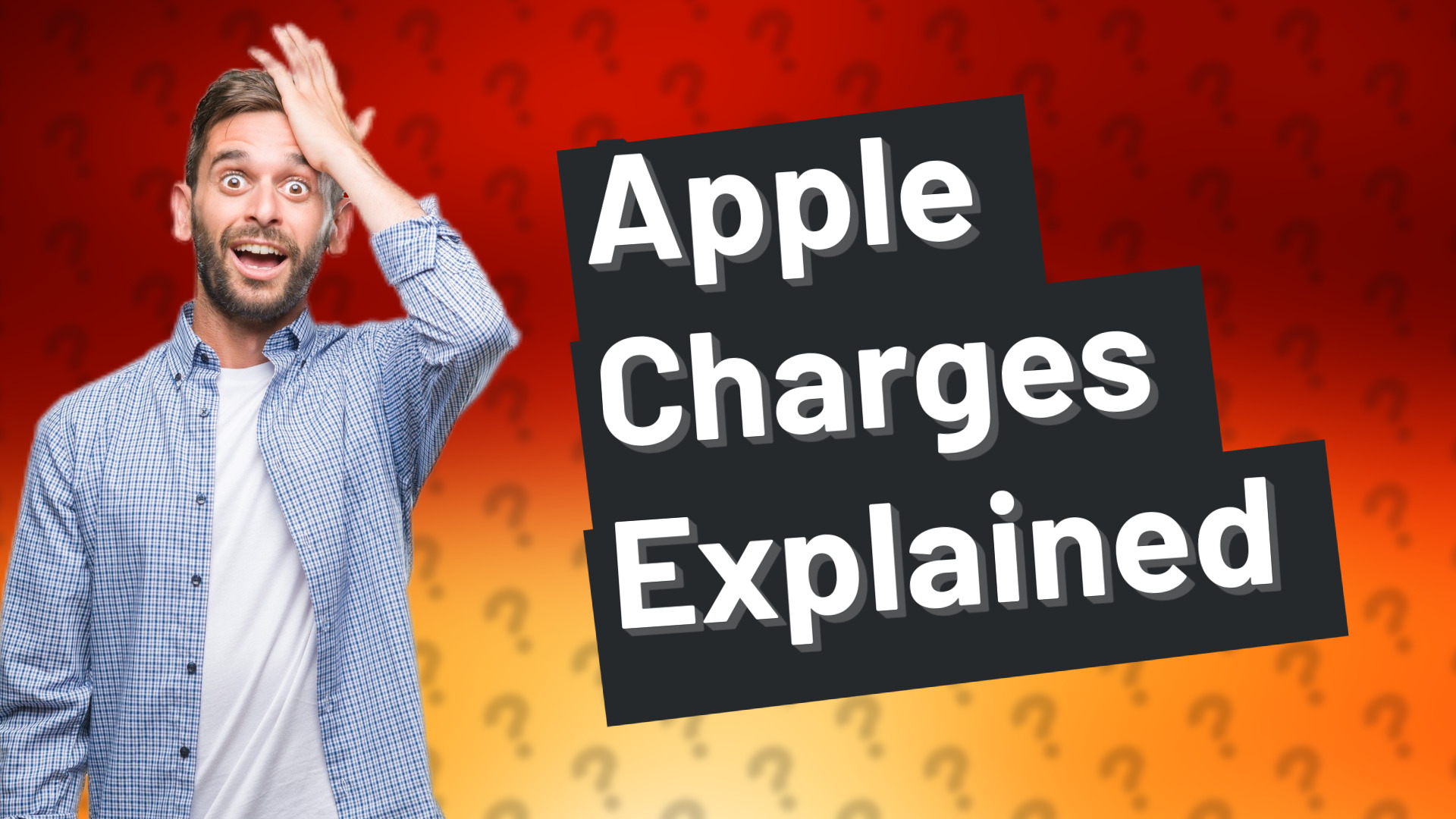 Apple Charges Explained
