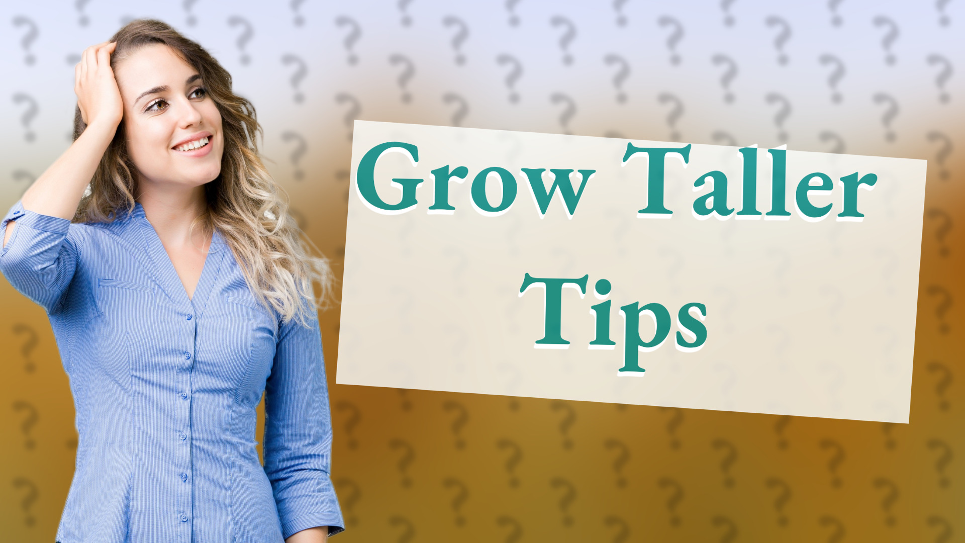 Grow Taller Tips