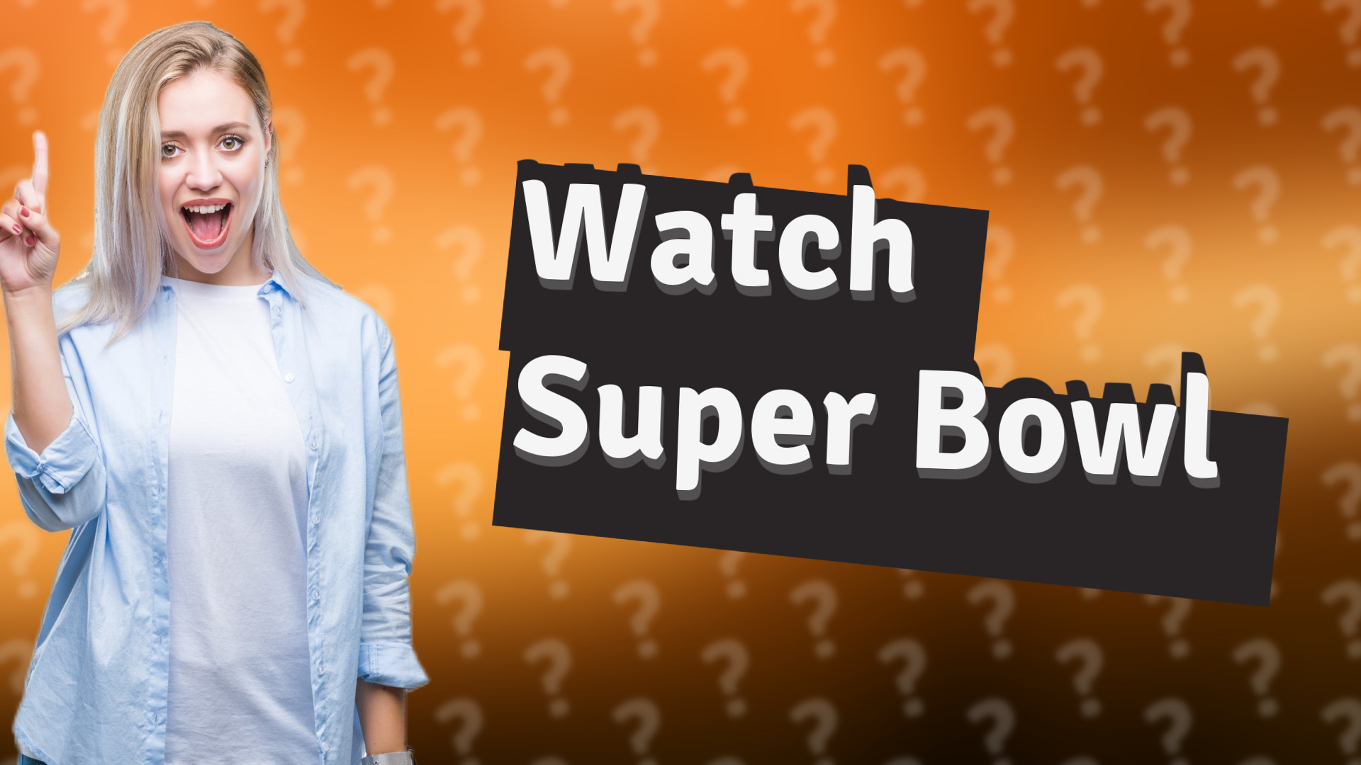 Watch Super Bowl
