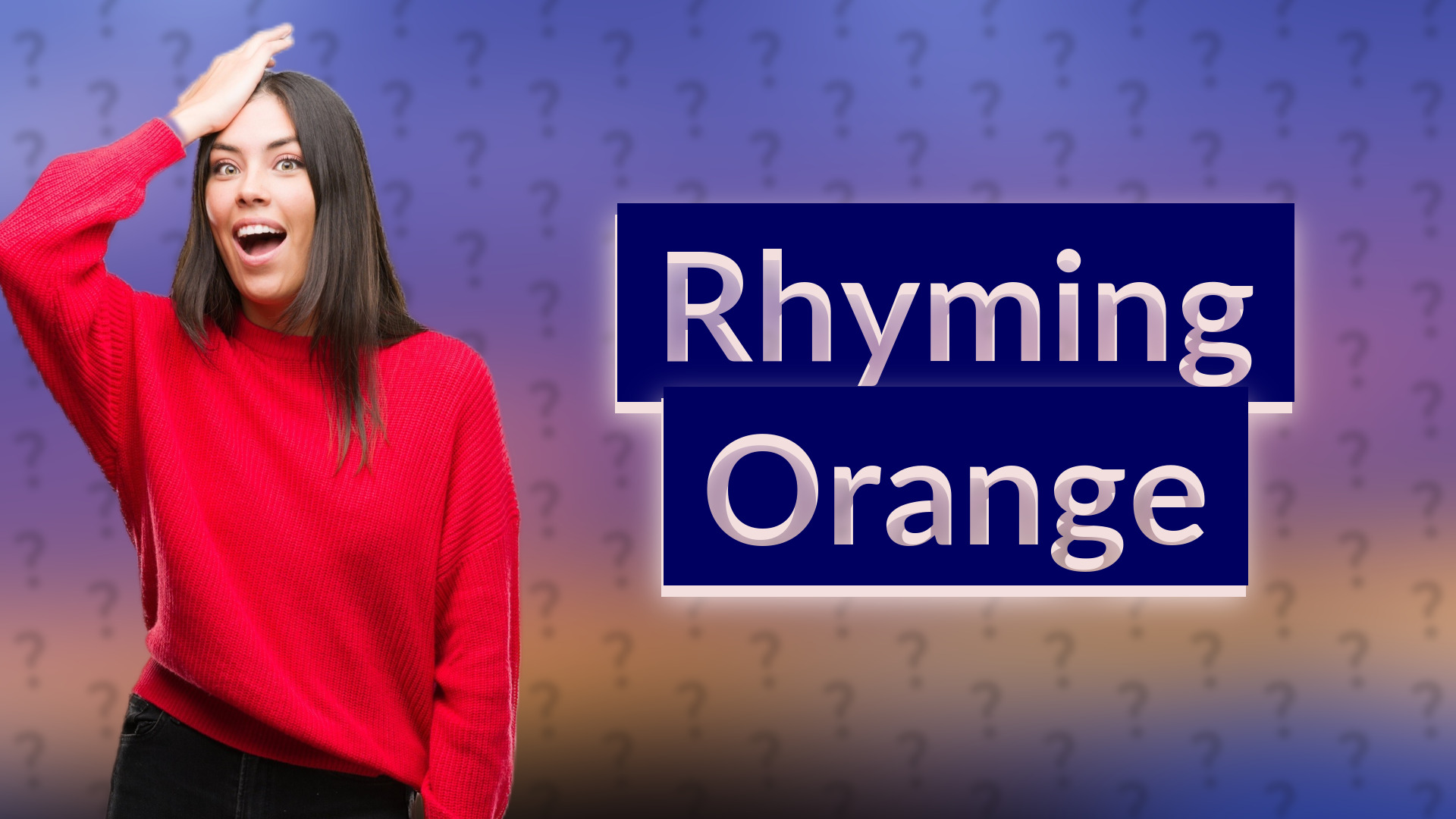 Rhyming Orange
