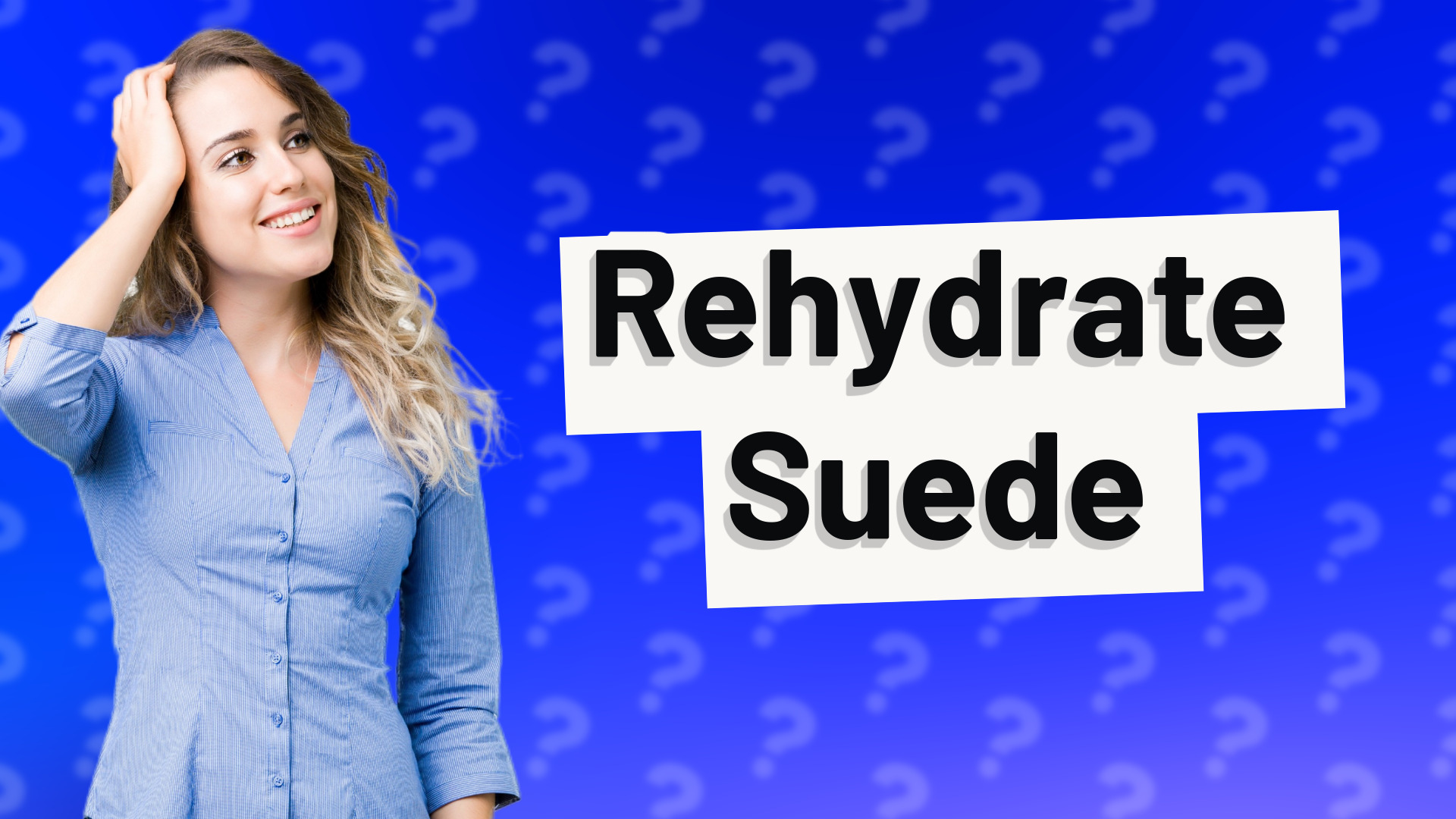 Rehydrate Suede