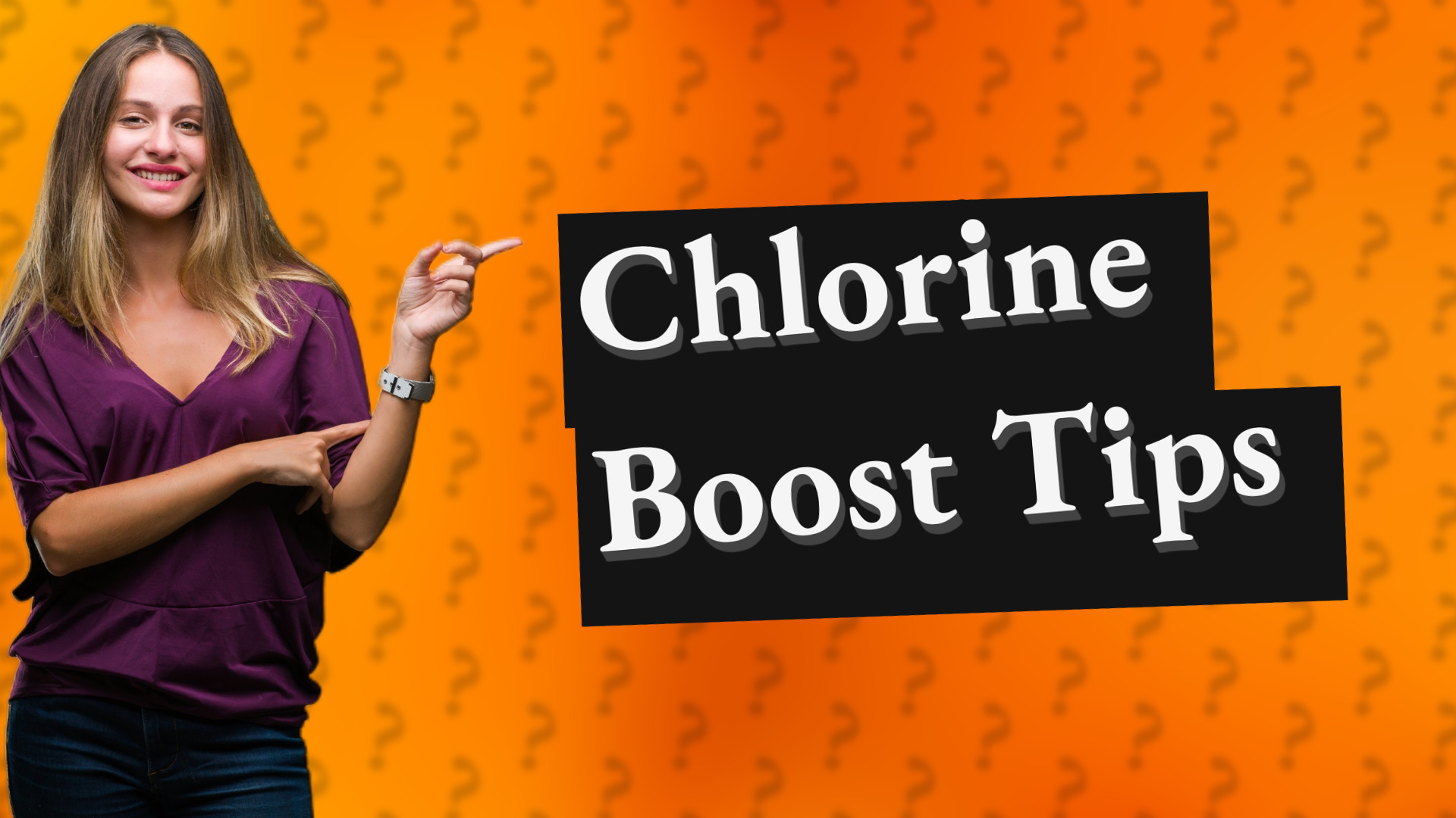 Chlorine Boost Tips