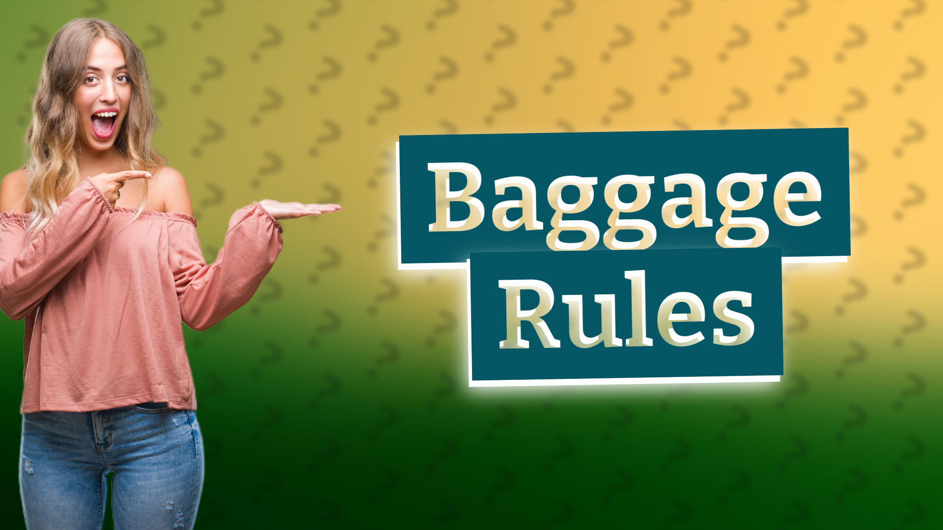 Baggage Rules