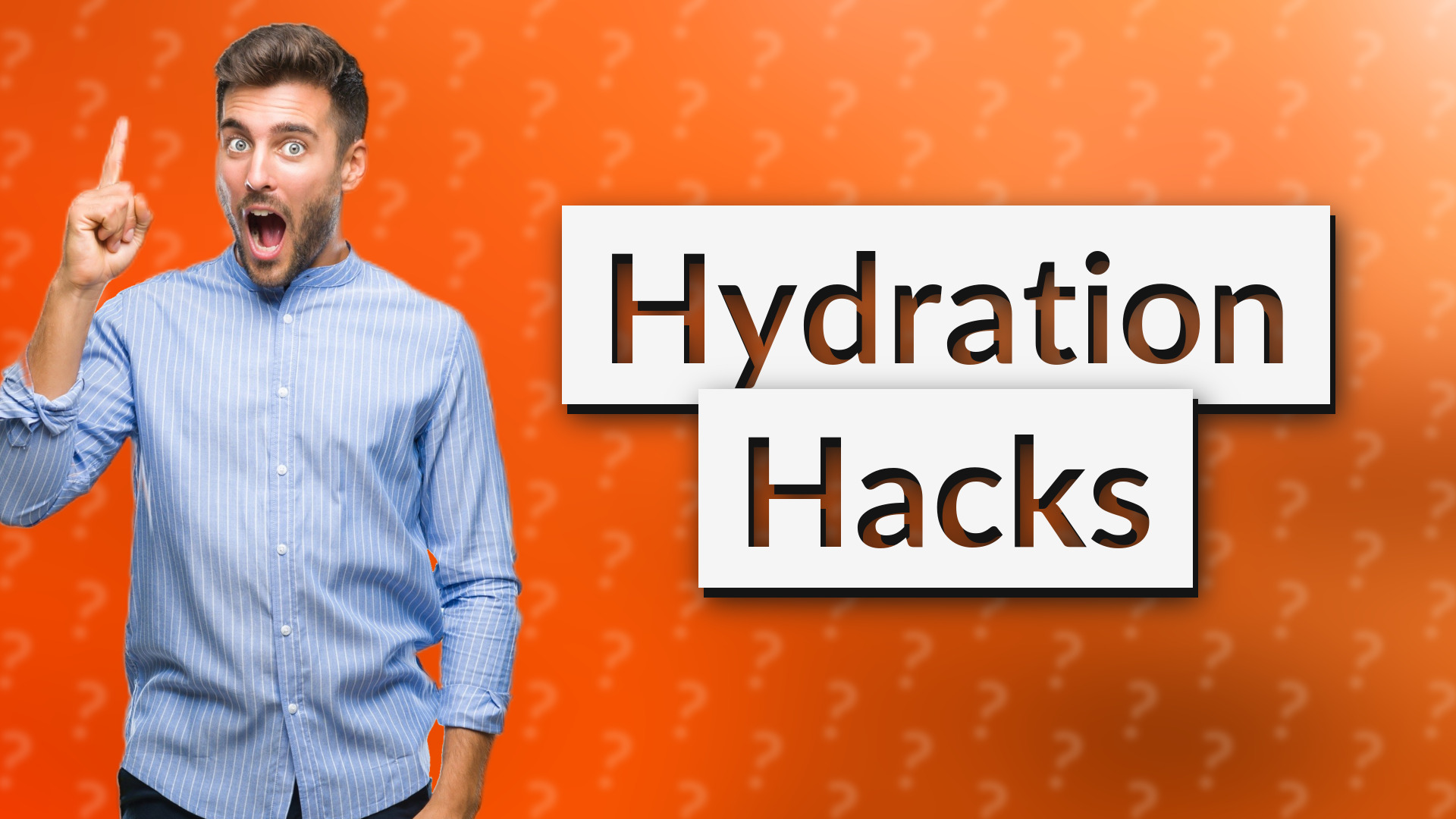 Hydration Hacks