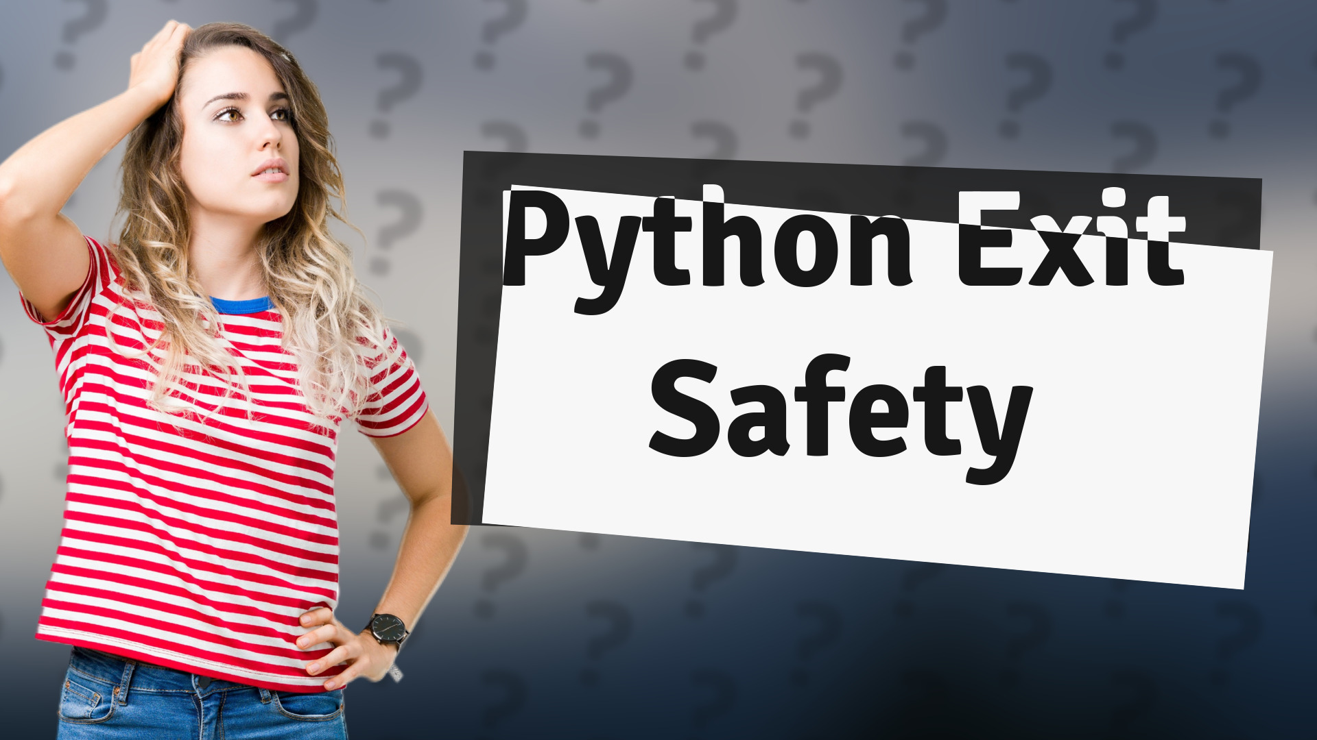 Python Exit Safety