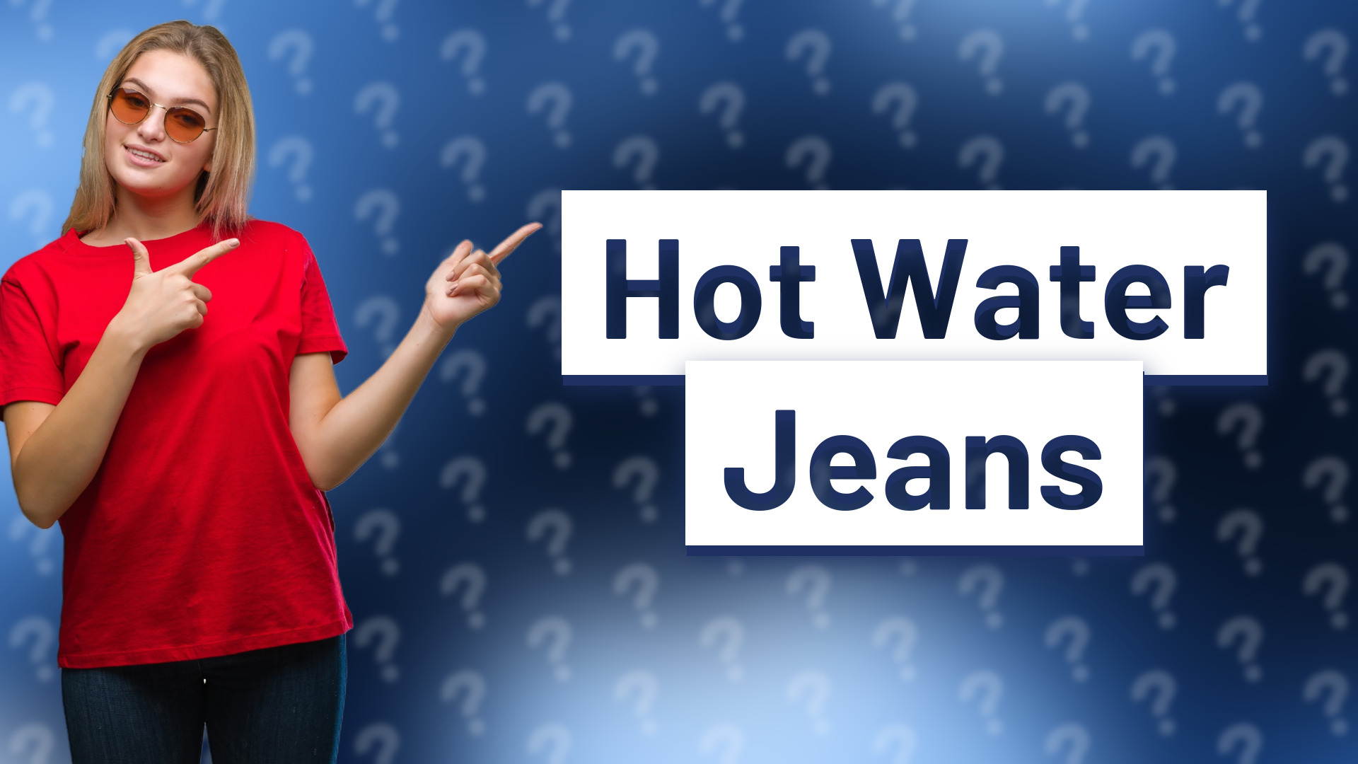 Hot Water Jeans
