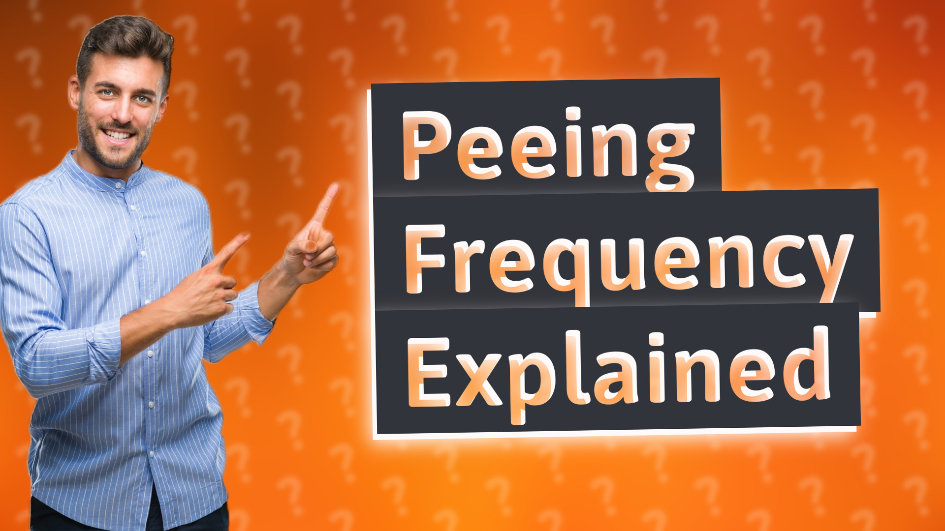Peeing Frequency Explained