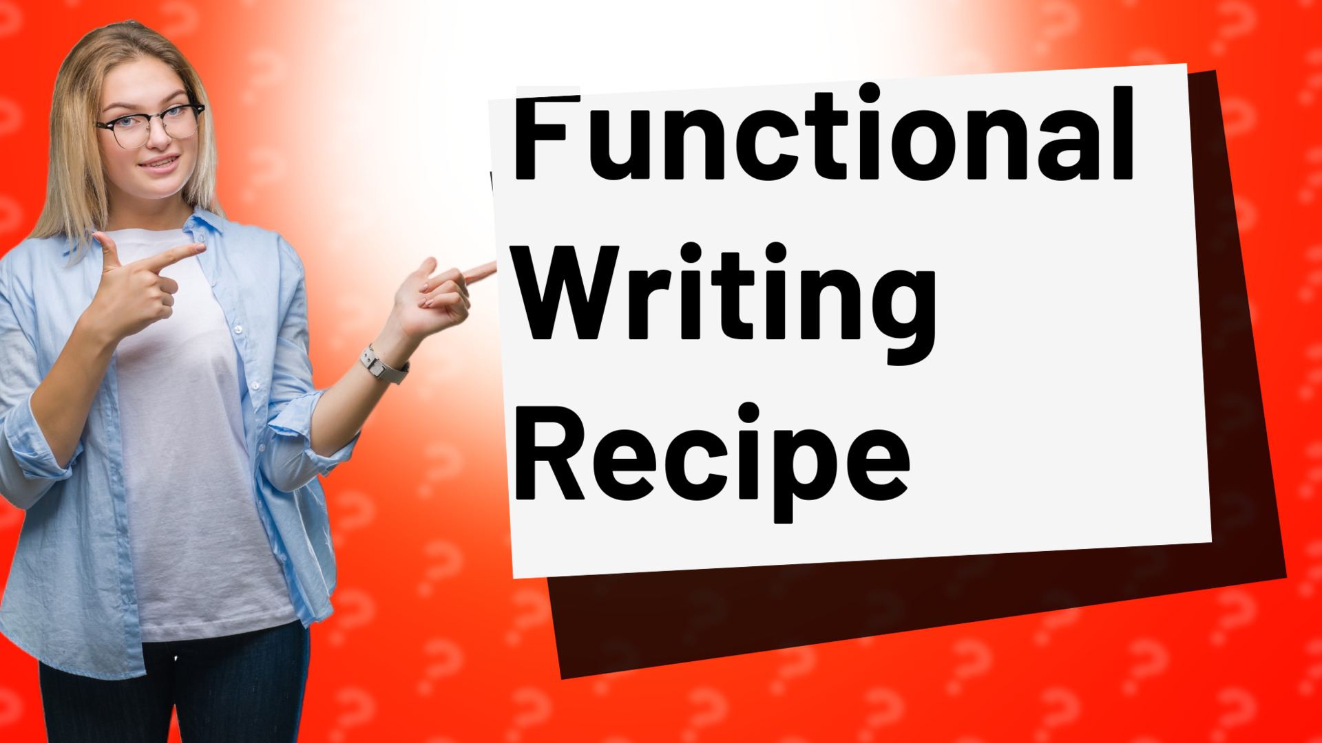 Functional Writing Recipe