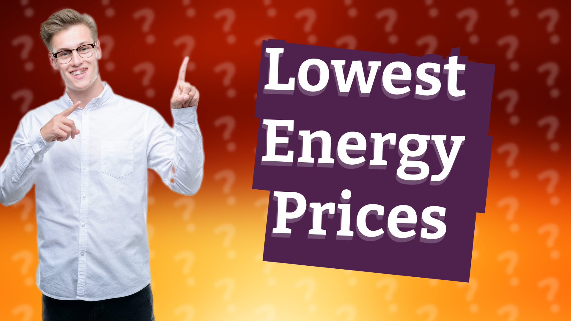 Lowest Energy Prices