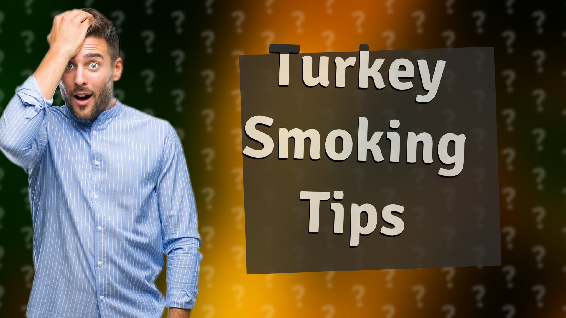 Turkey Smoking Tips