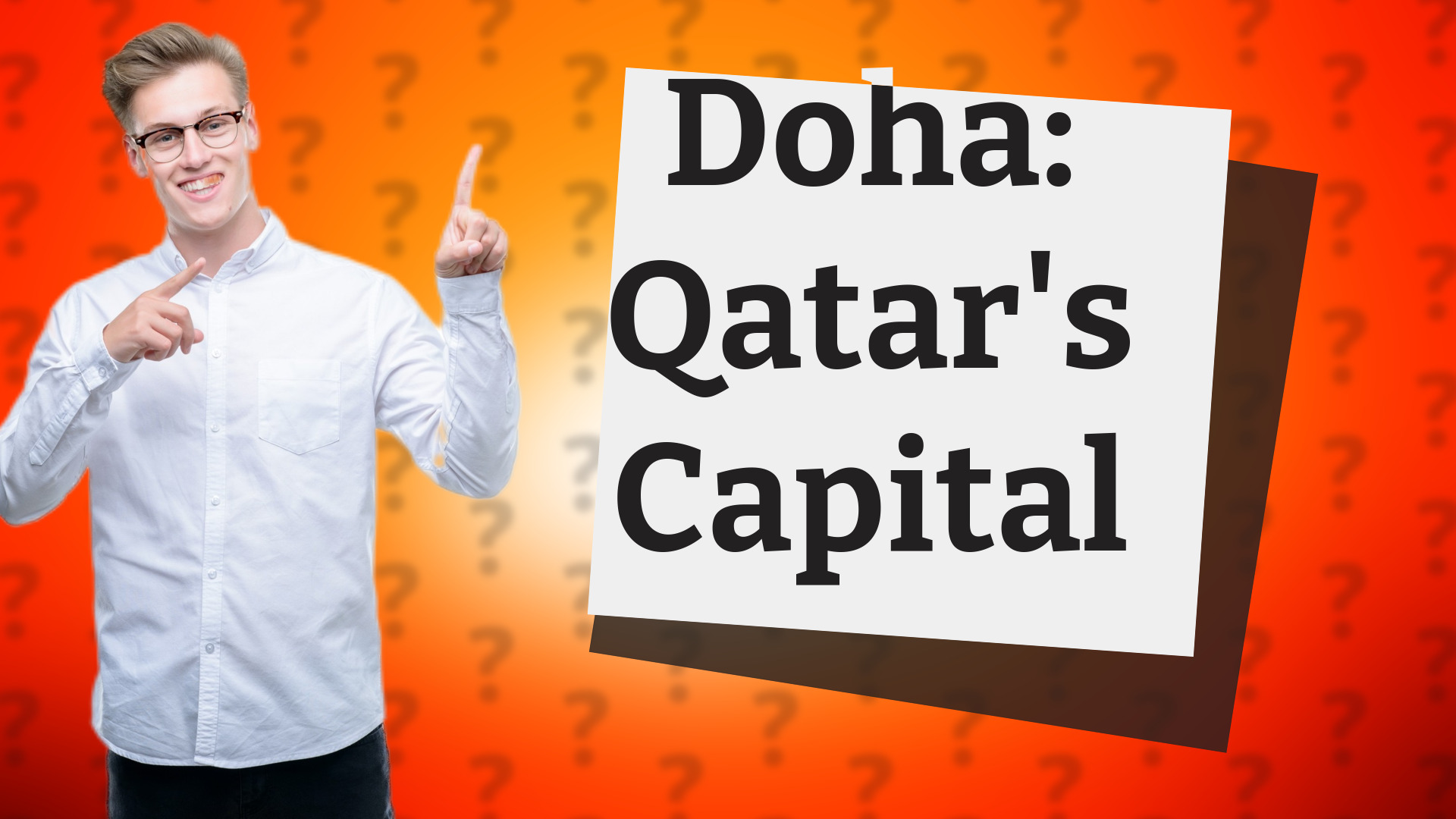 Doha: Qatar's Capital