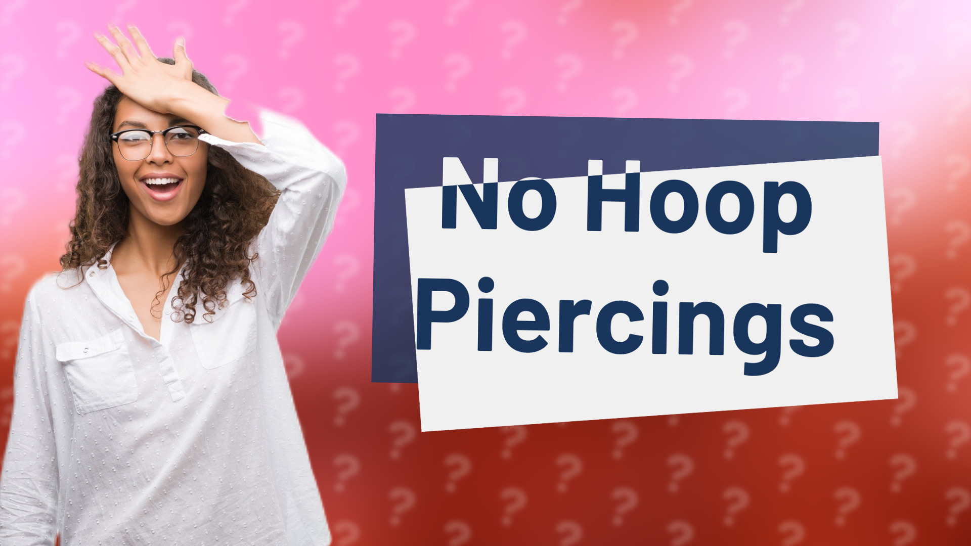 No Hoop Piercings