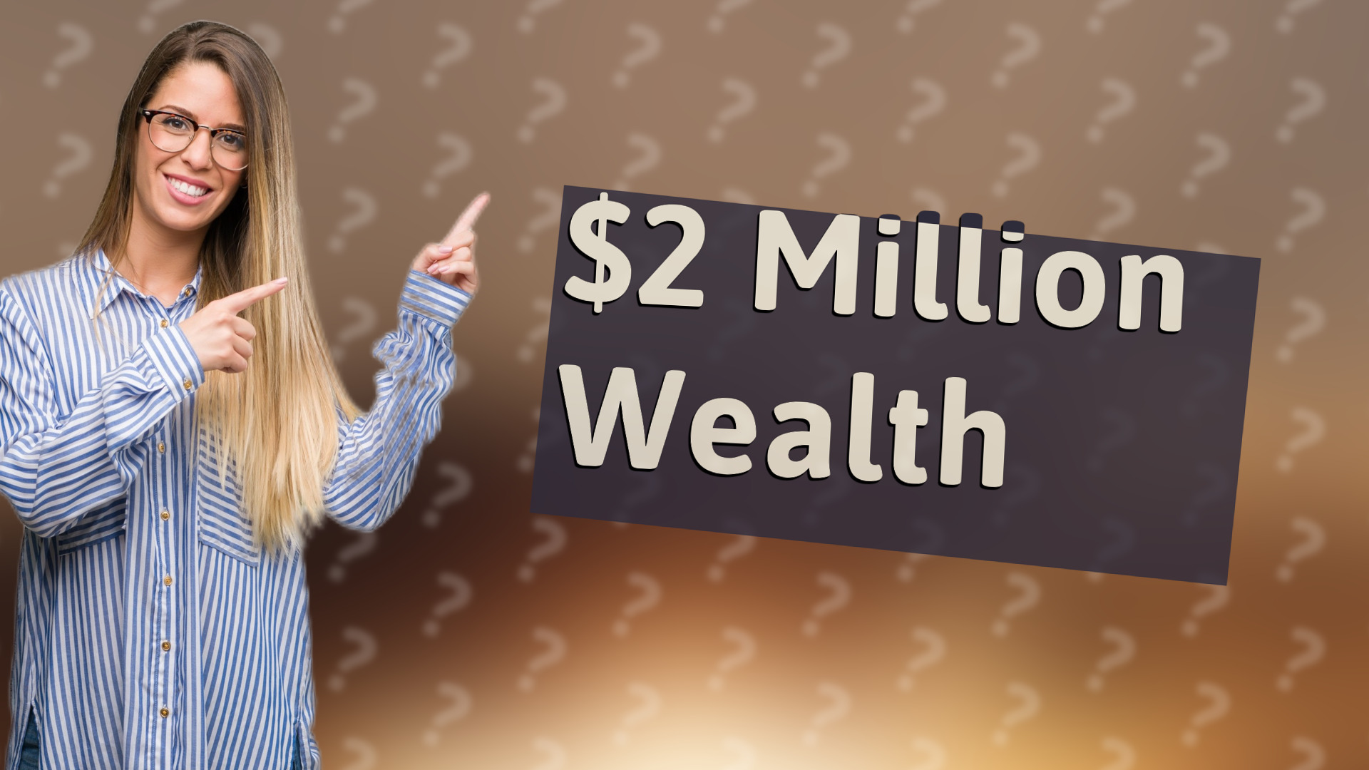 $2 Million Wealth