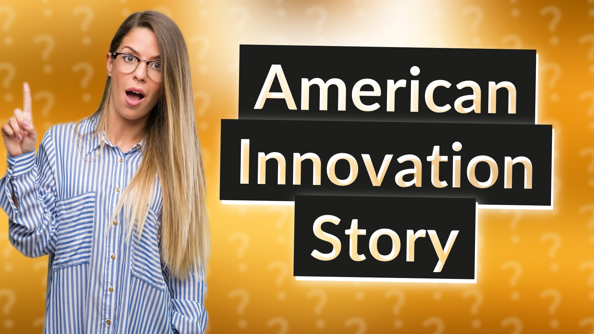 American Innovation Story