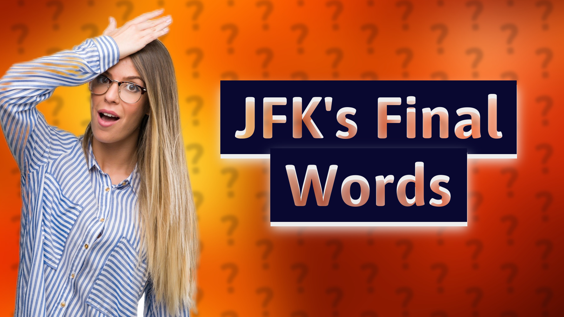JFK's Final Words