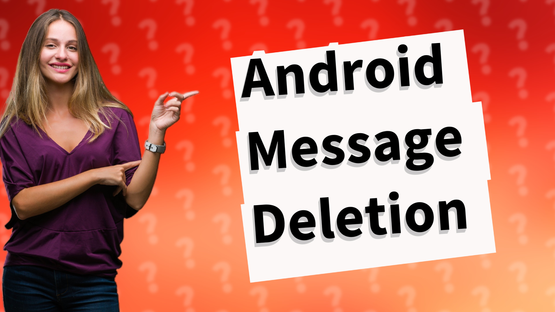 Android Message Deletion